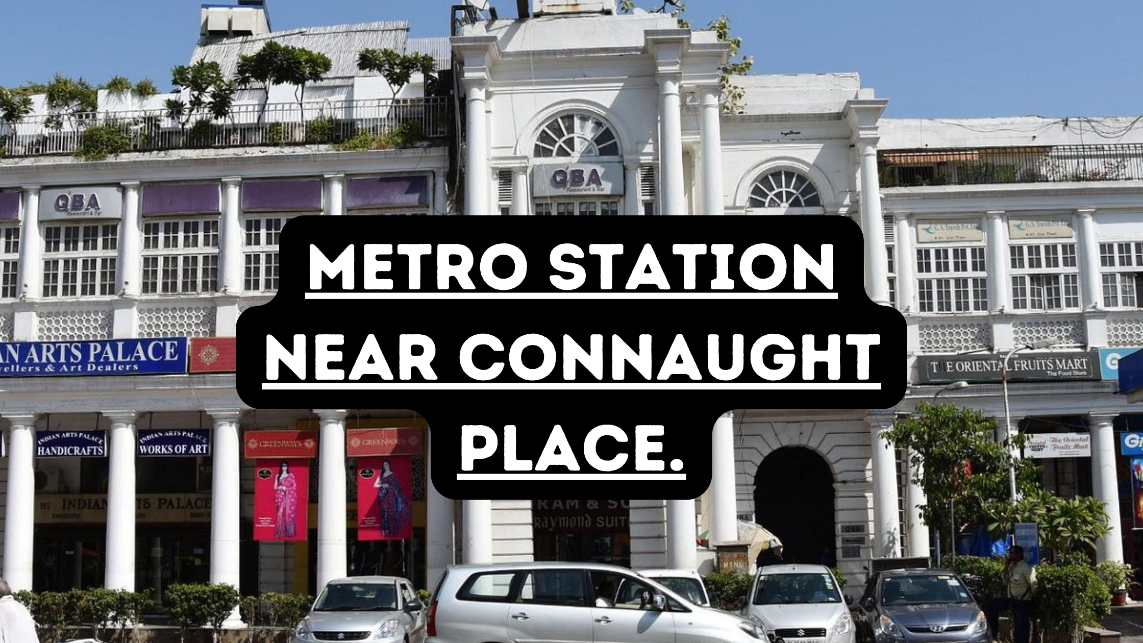 Metro Station Near Connaught Place