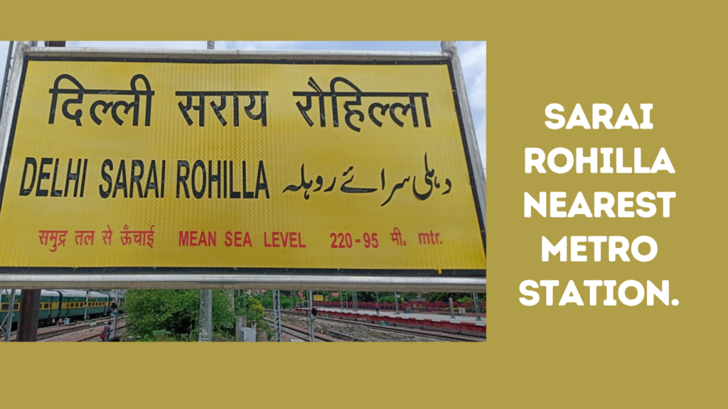 Sarai Rohilla Nearest Metro Station Travelatweb sarai-rohilla-nearest-metro-station-travelatweb