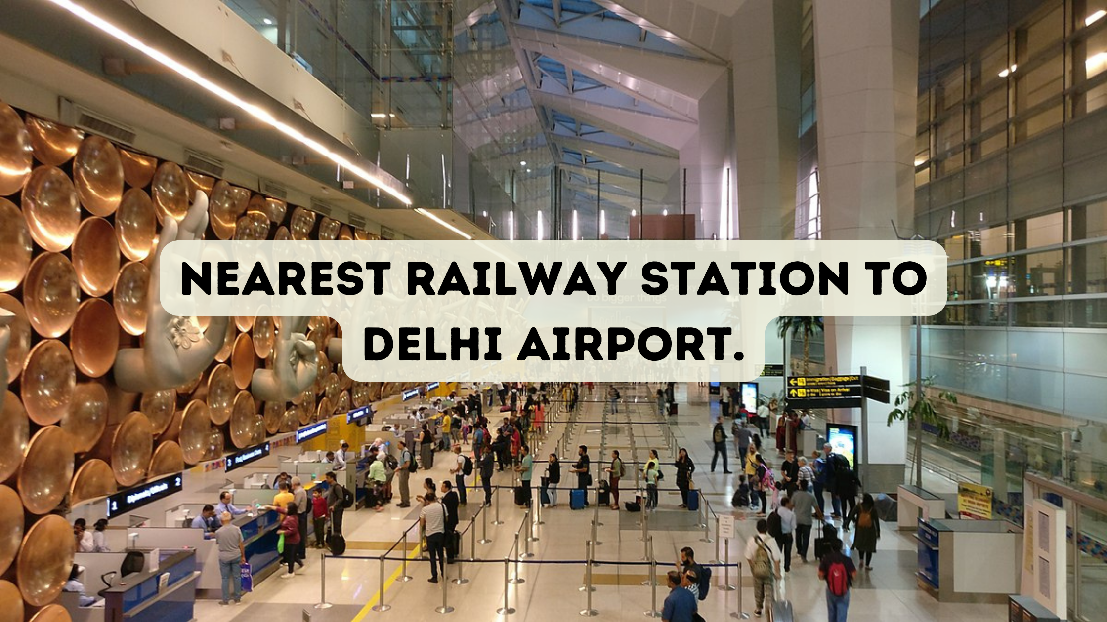 Nearest Railway Station to Delhi Airport