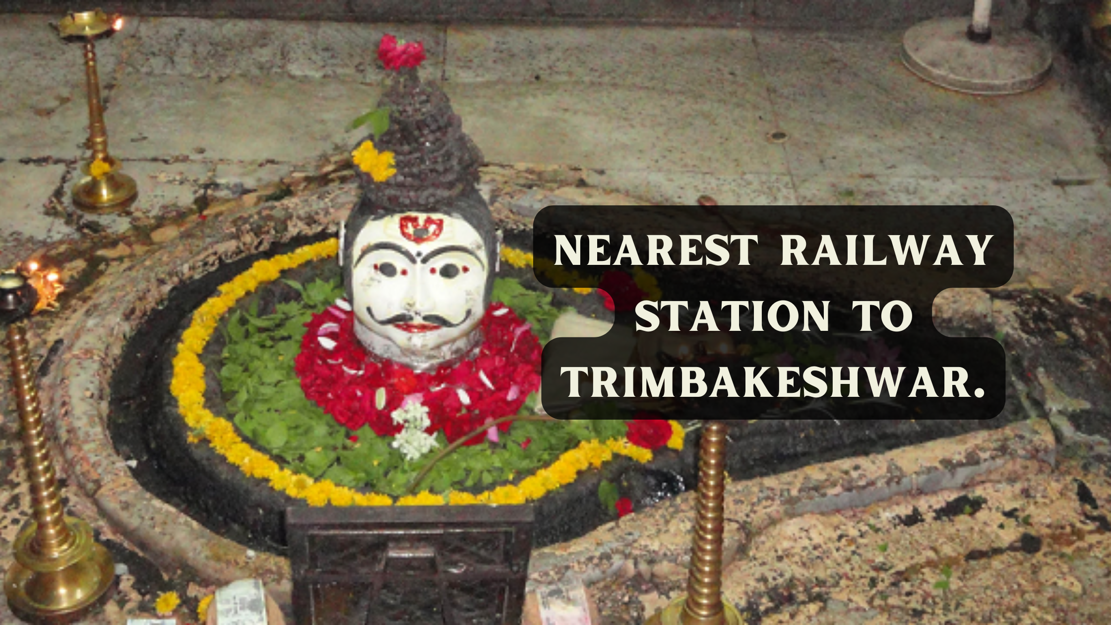 Nearest Railway Station to Trimbakeshwar