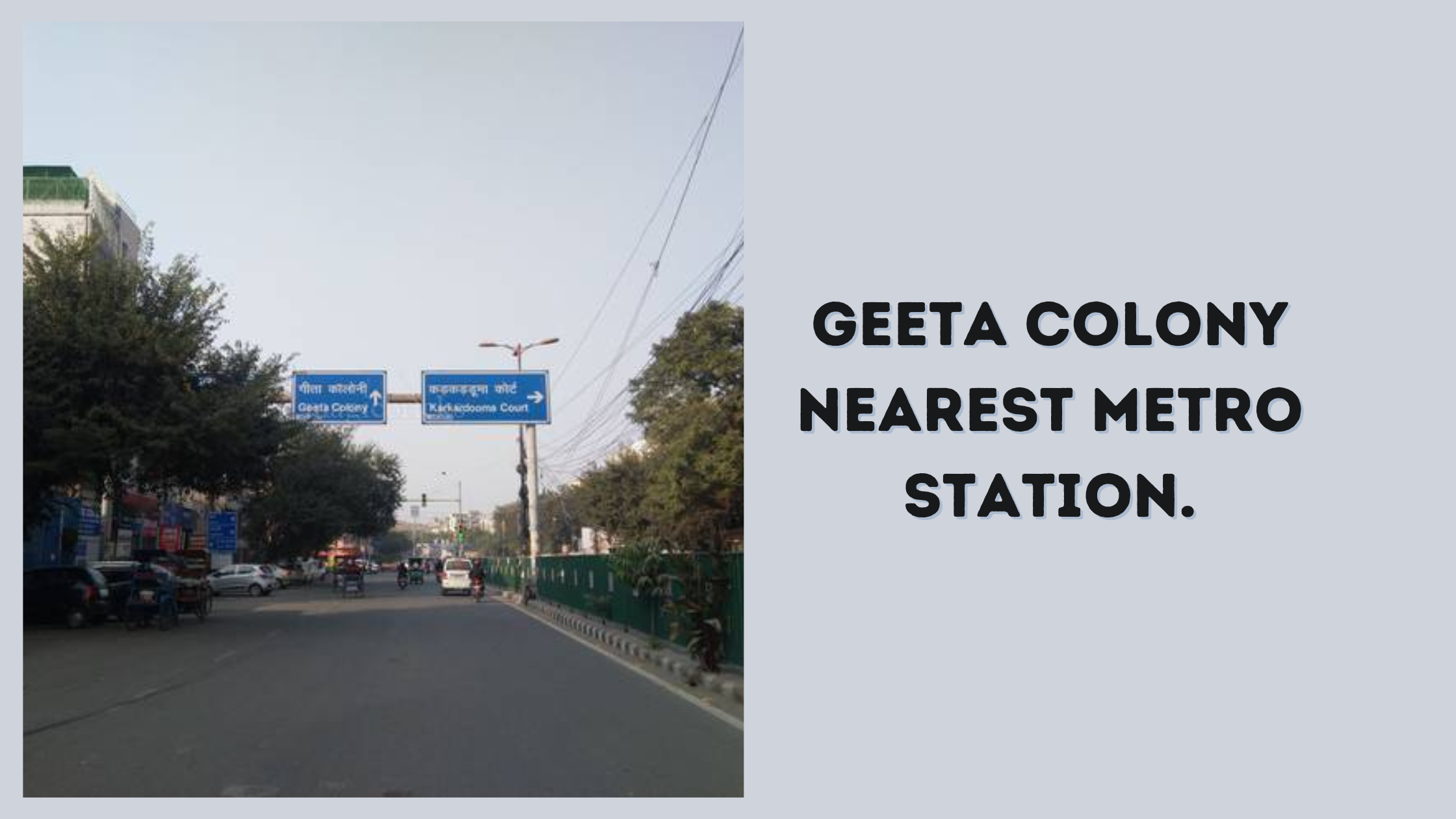 Geeta Colony Nearest Metro Station