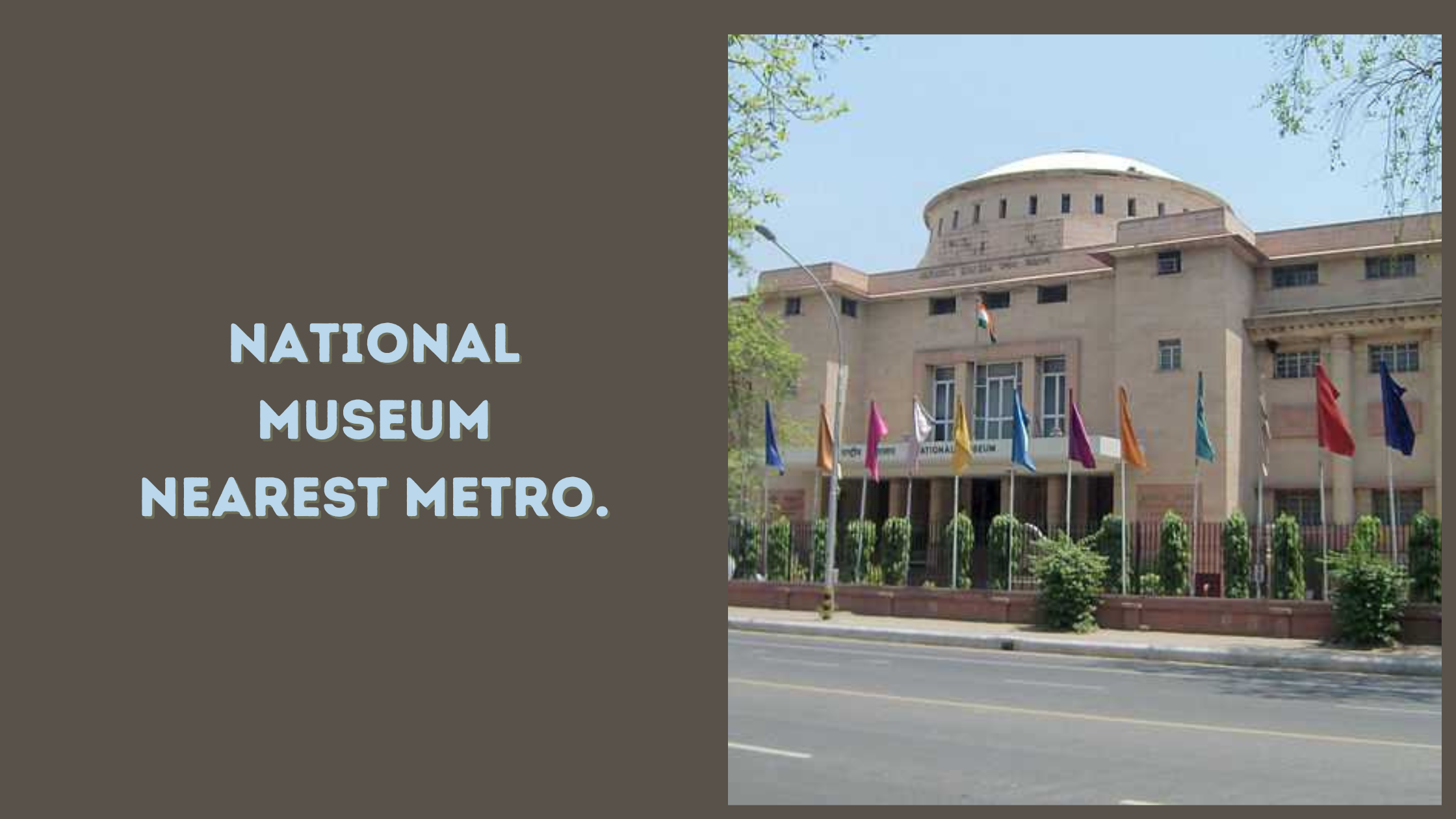 National Museum Nearest Metro