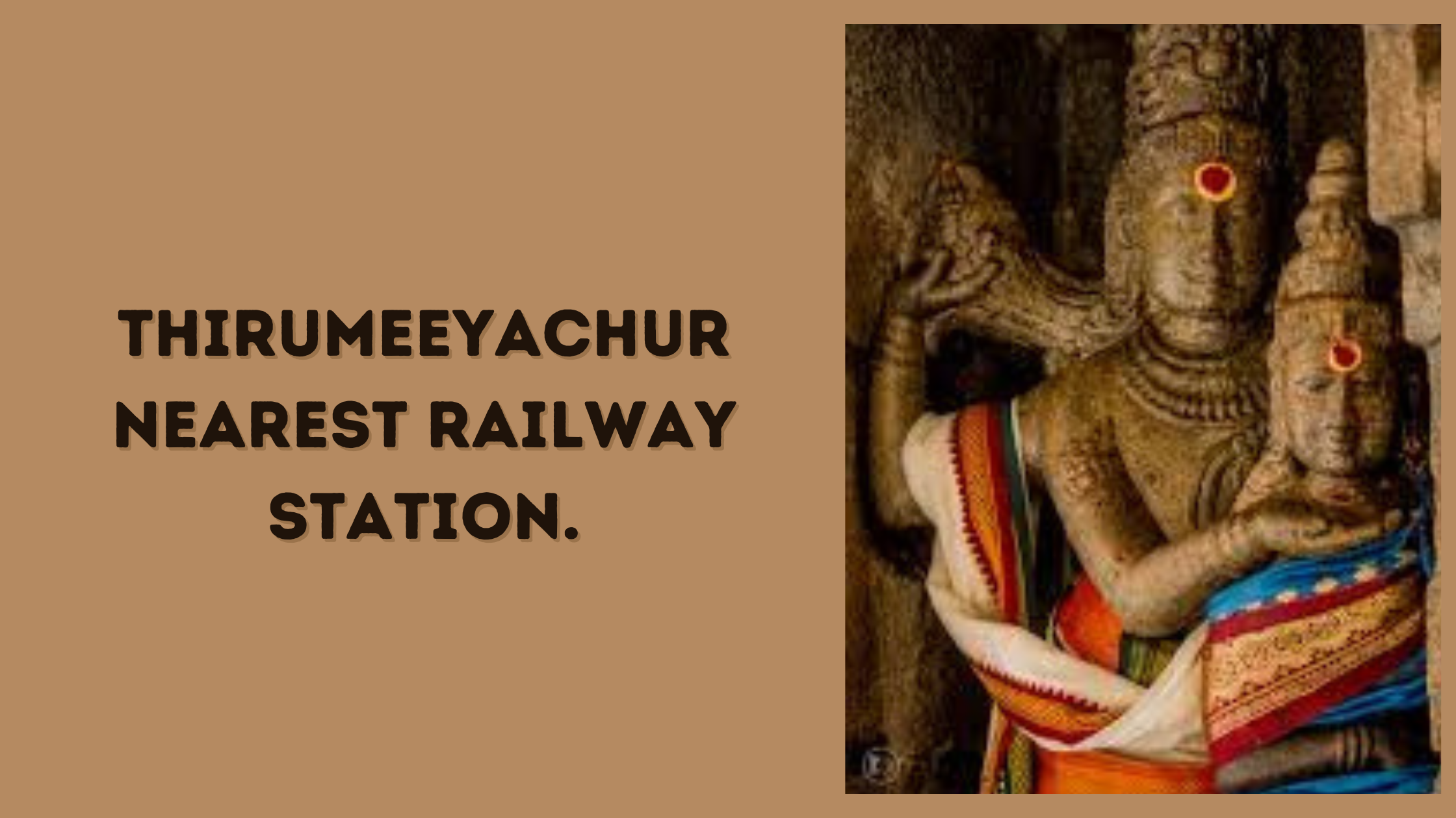 Thirumeeyachur Nearest Railway Station