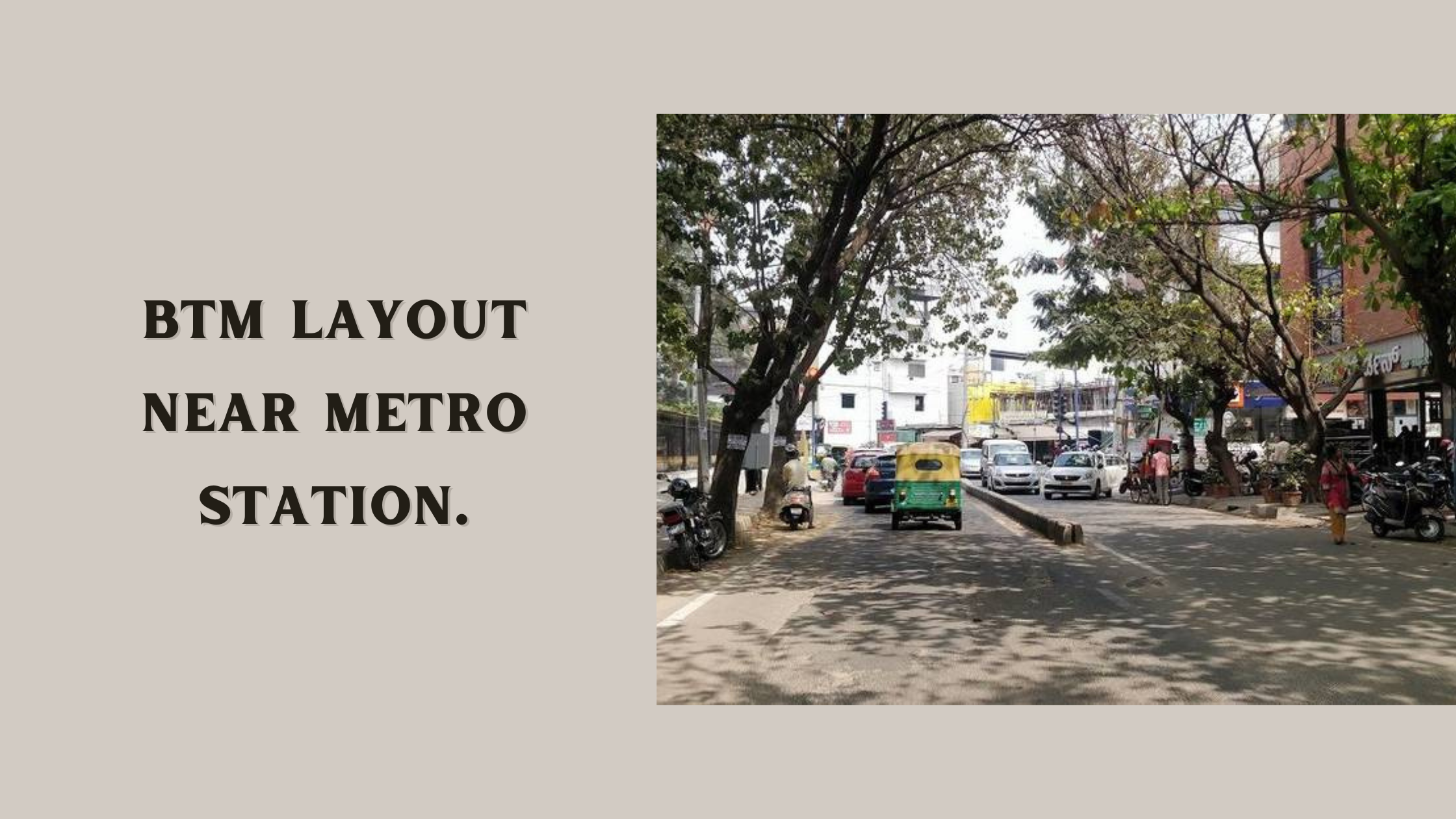 BTM Layout near Metro Station