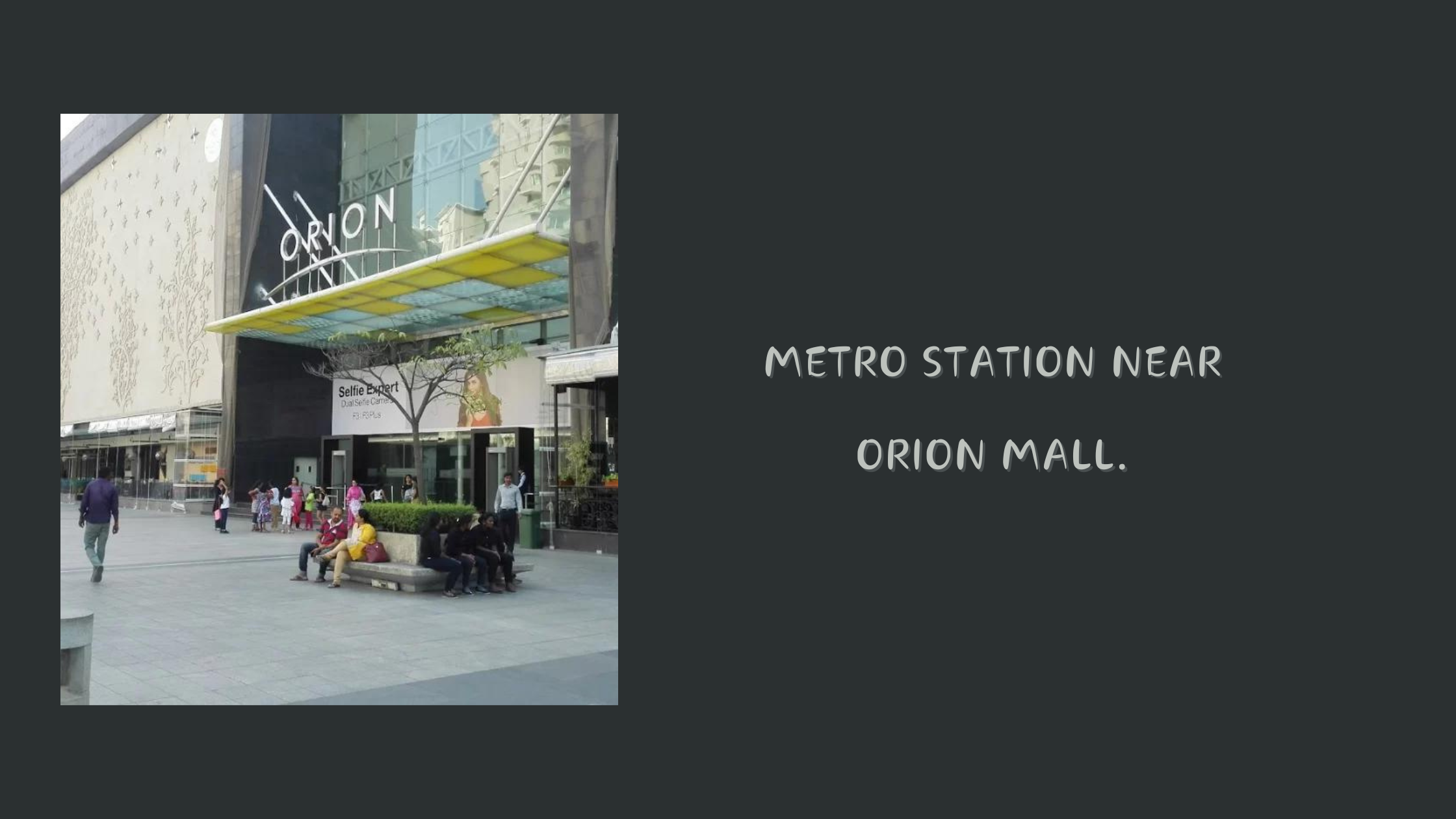 Metro Station Near Orion Mall