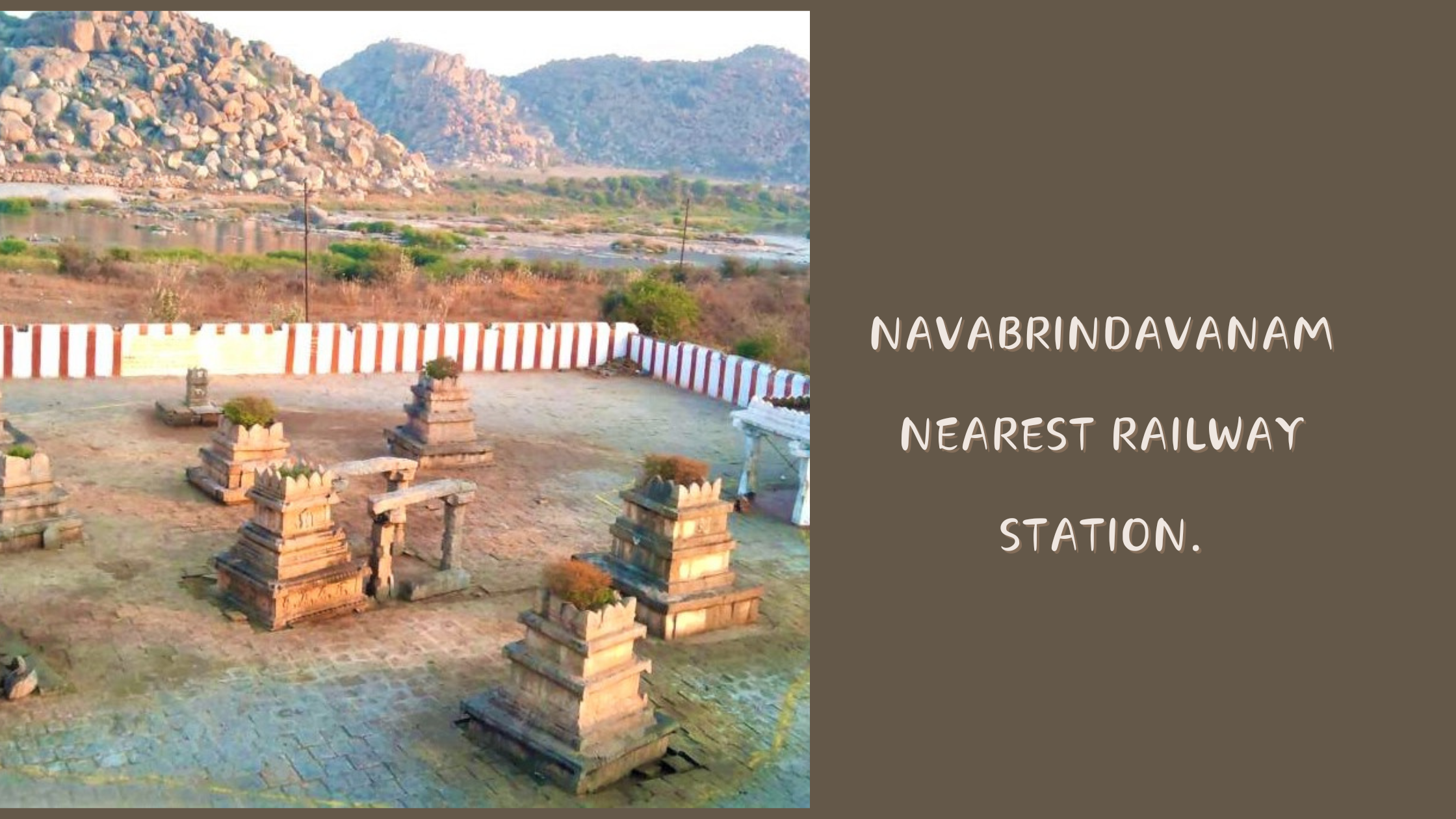 Navabrindavanam Nearest Railway Station