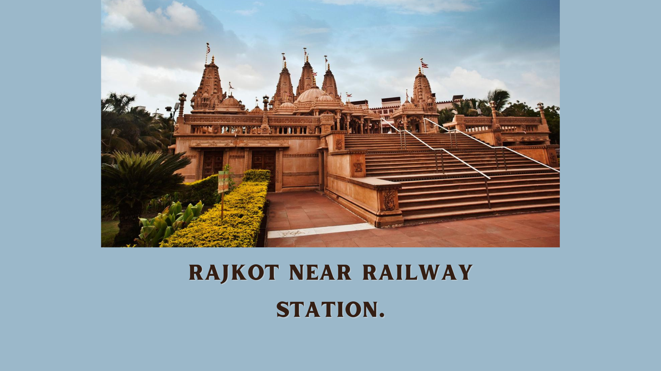 Rajkot near Railway Station.