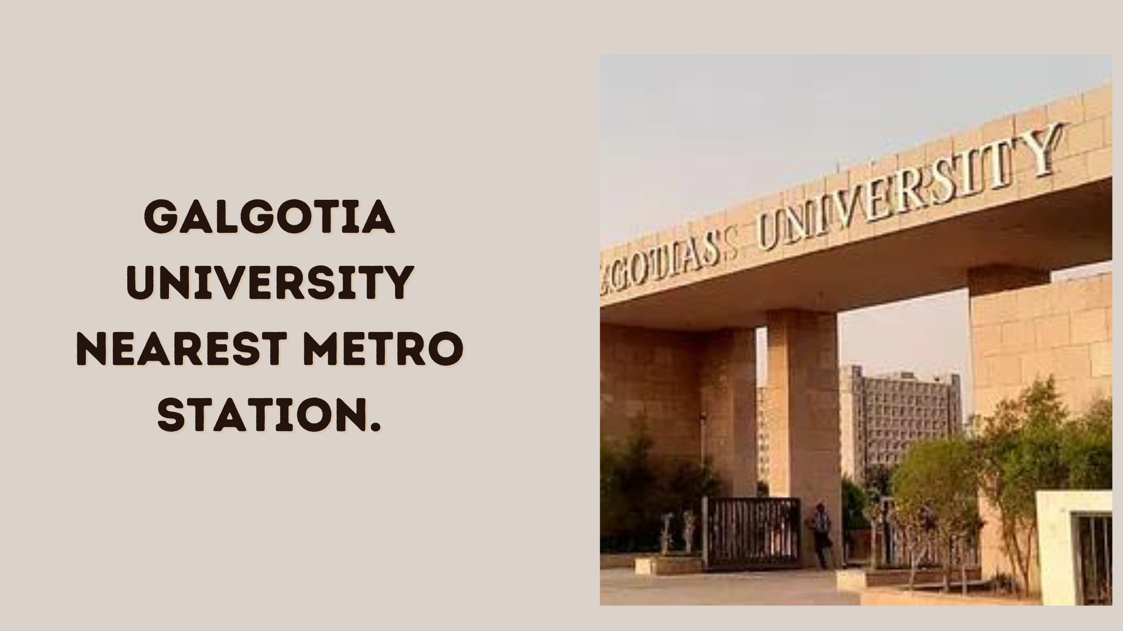 galgotia university nearest metro station