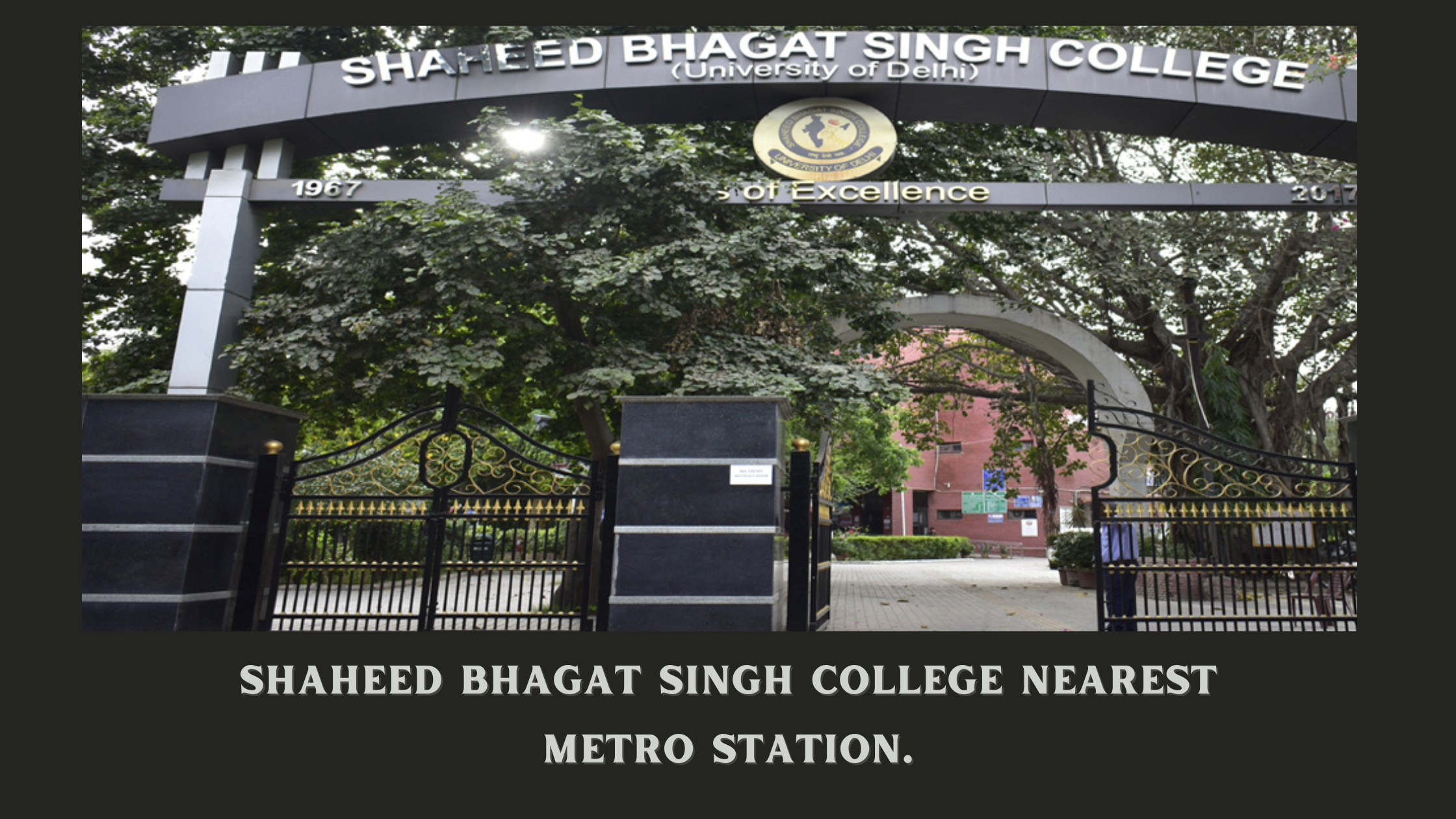 Shaheed Bhagat Singh College Nearest Metro Station