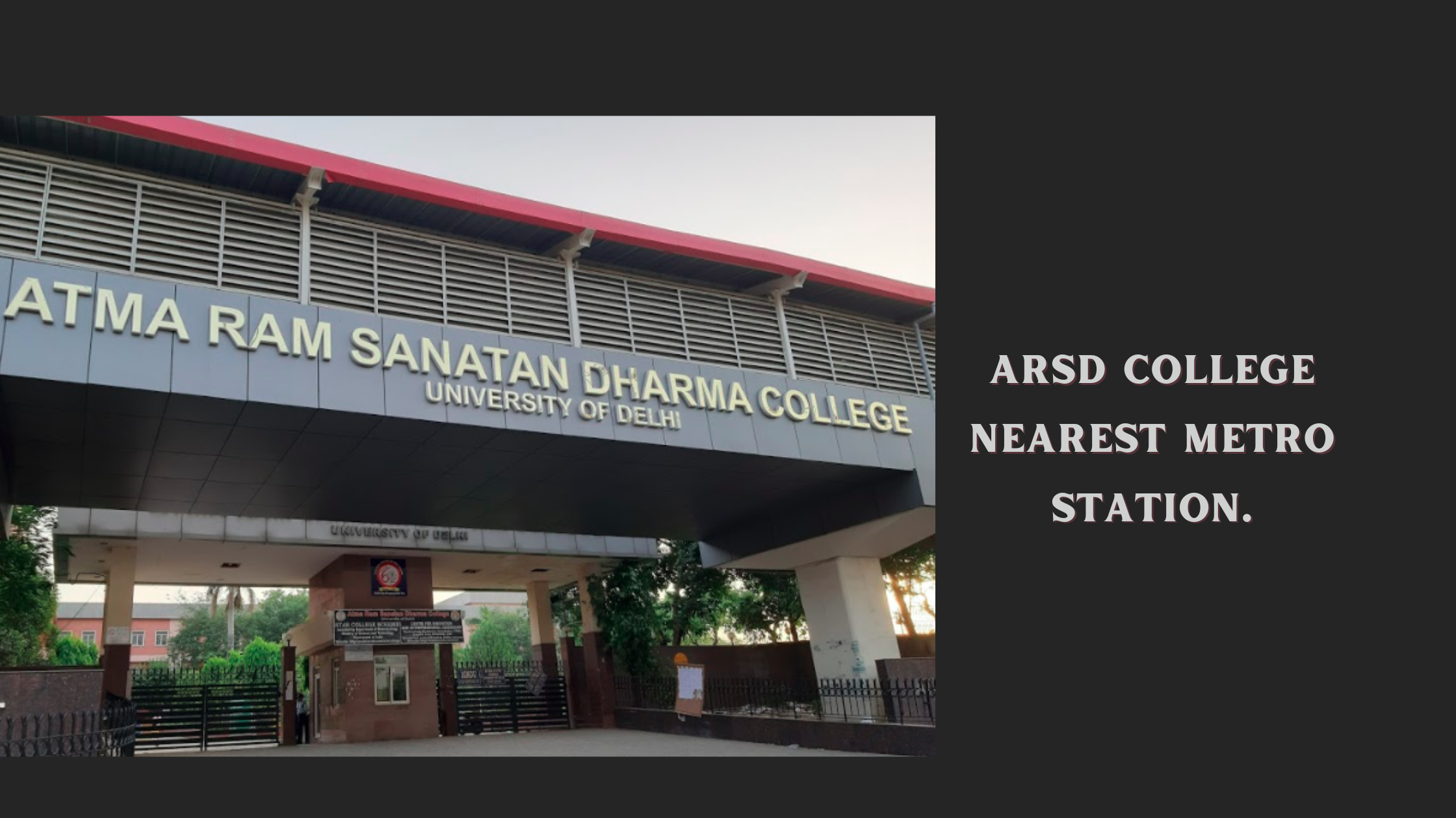 ARSD College Nearest Metro Station