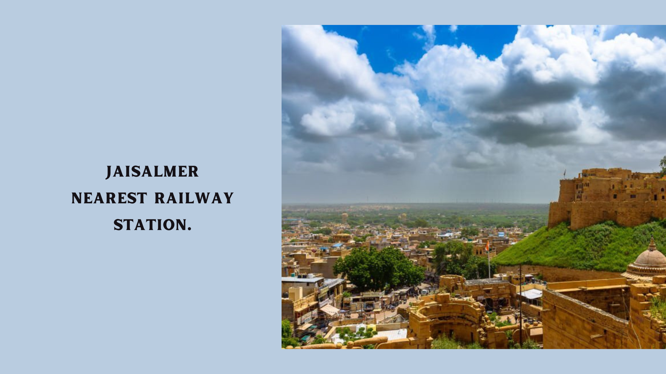 Jaisalmer Nearest Railway Station