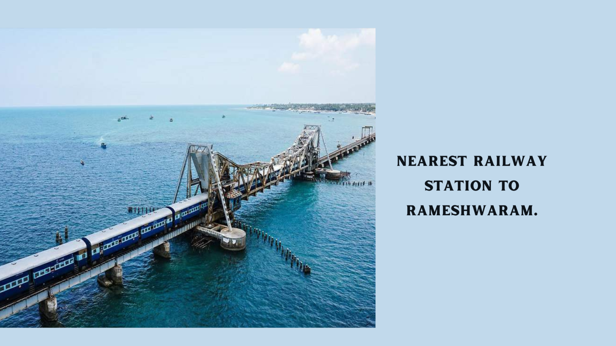 Nearest Railway Station To Rameshwaram Travelatweb