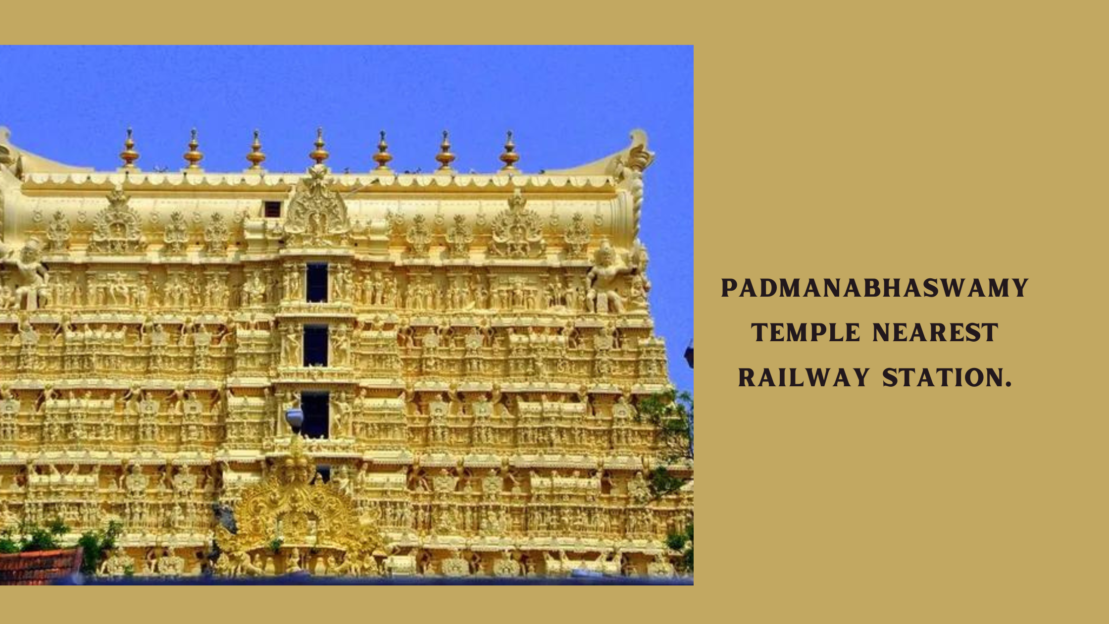 Padmanabhaswamy Temple Nearest Railway Station