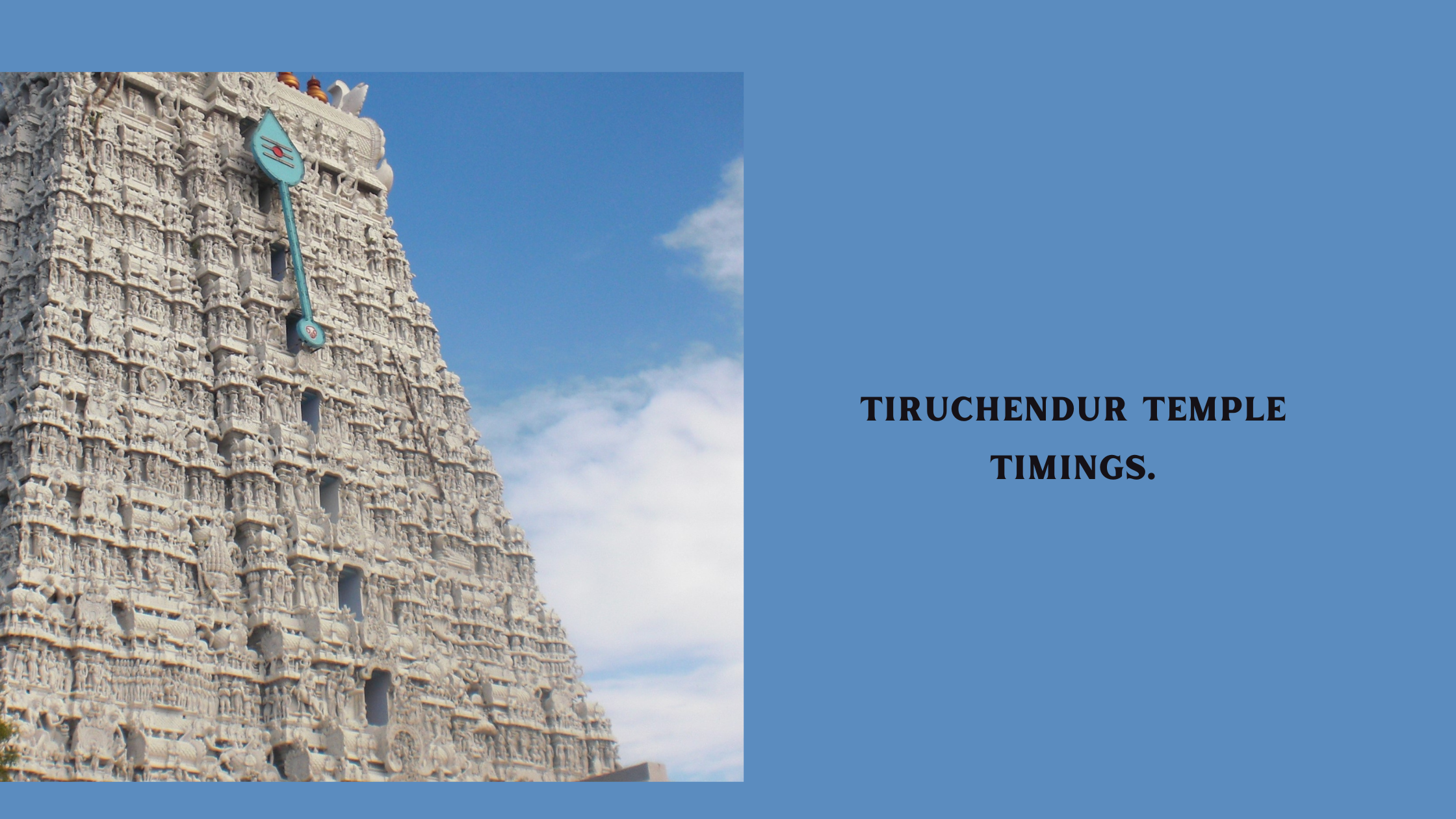 Tiruchendur Temple Timings