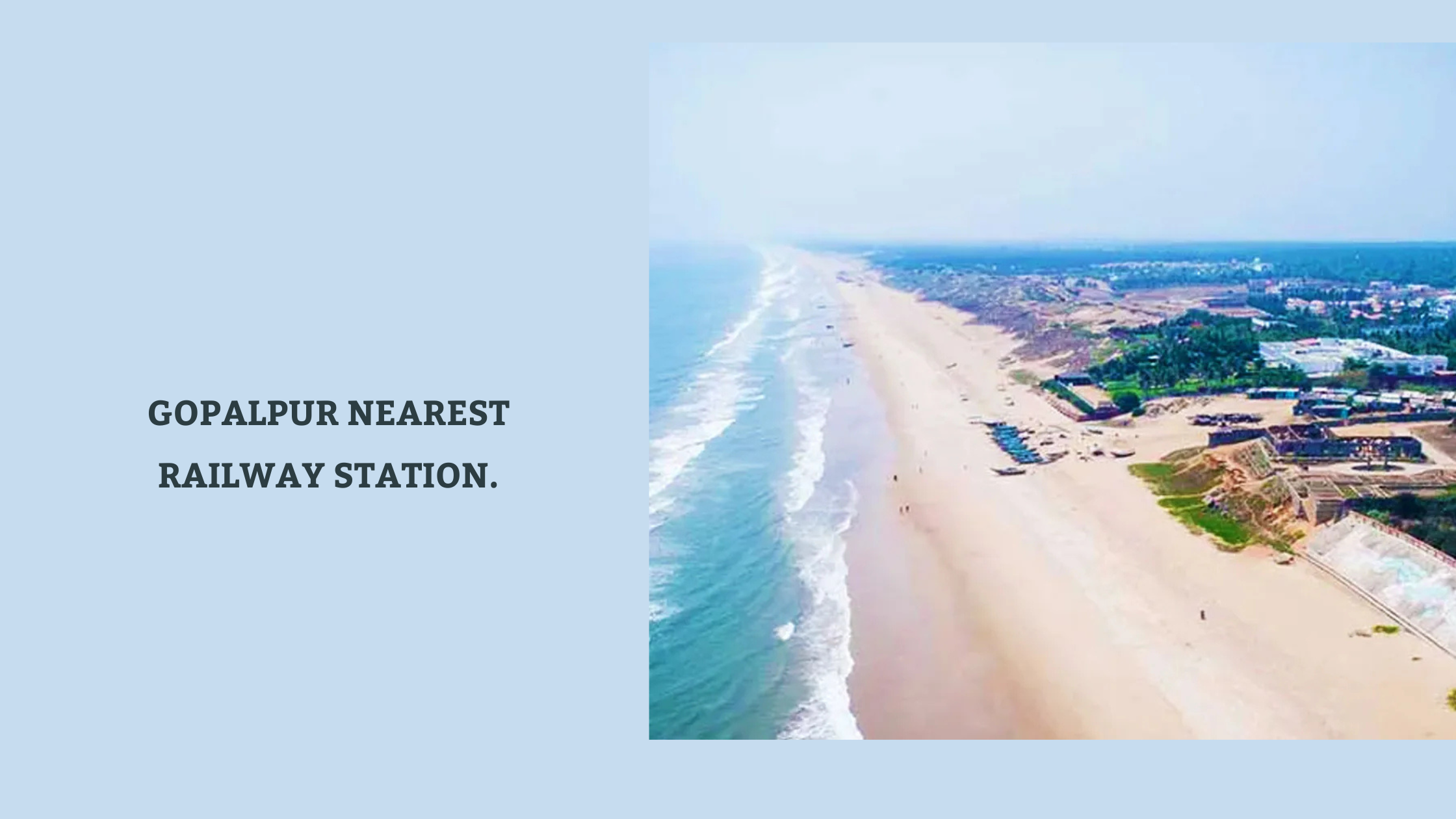 Gopalpur Nearest Railway Station