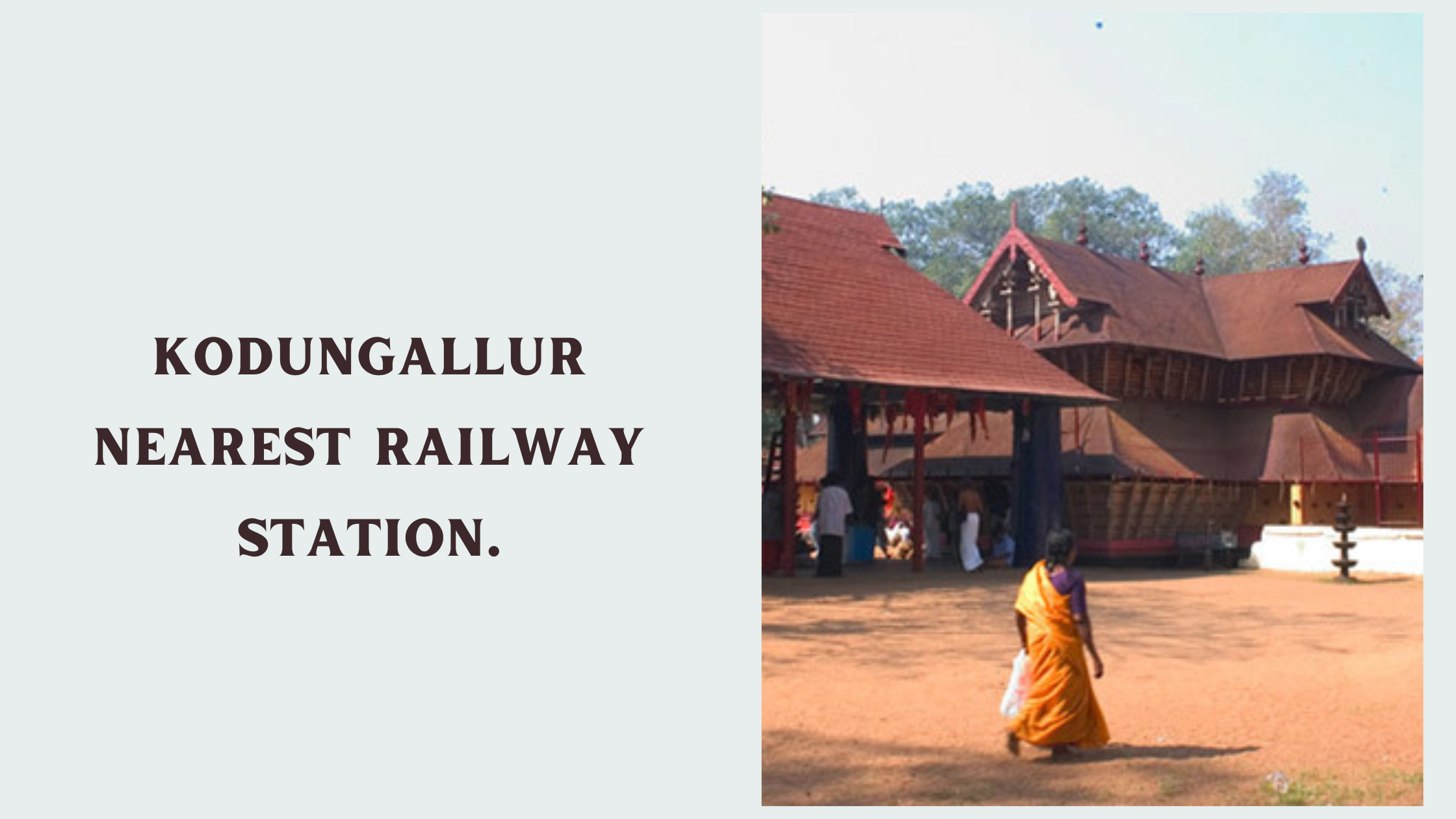 Kodungallur Nearest Railway Station