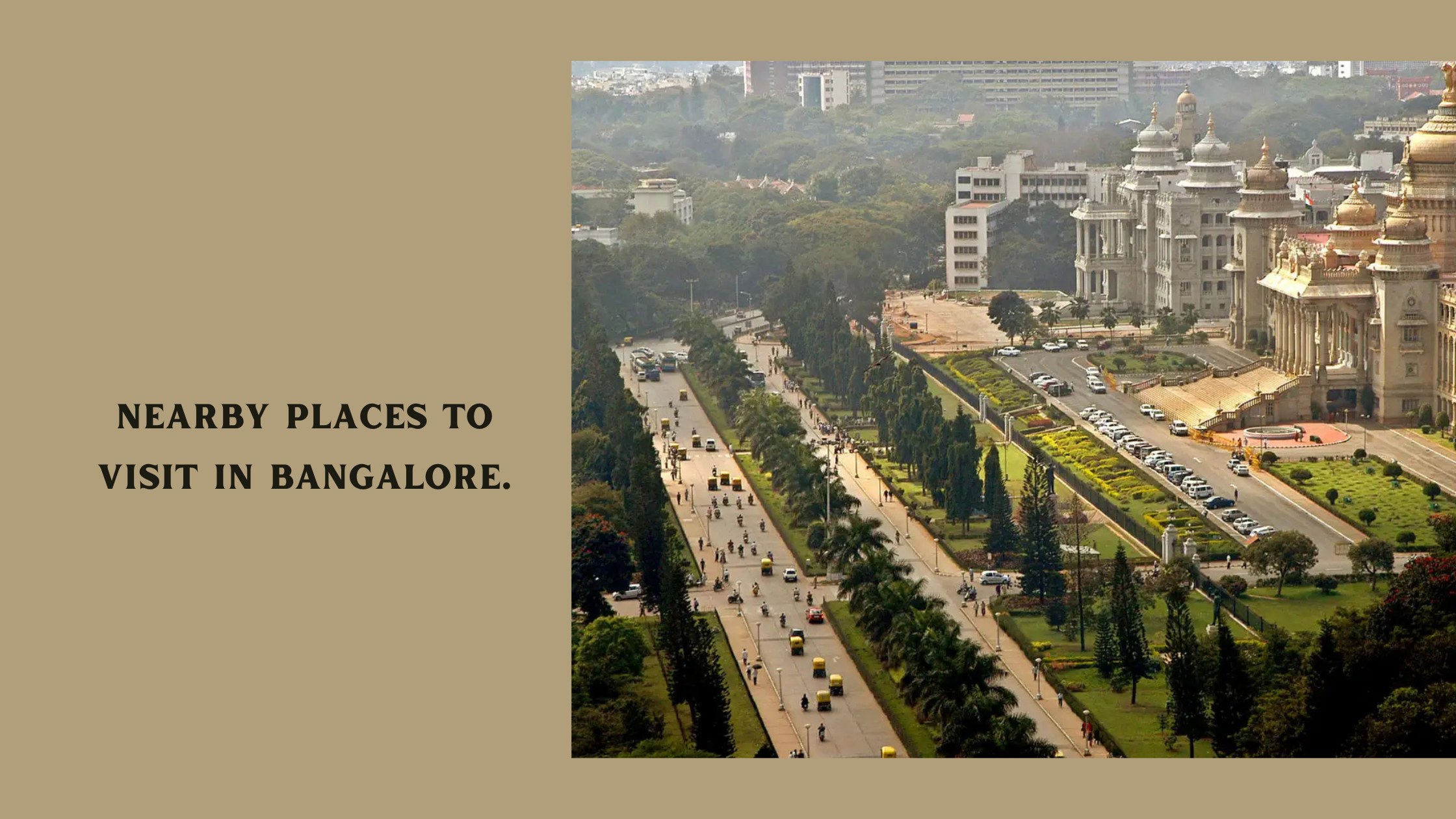 Nearby Places to Visit in Bangalore