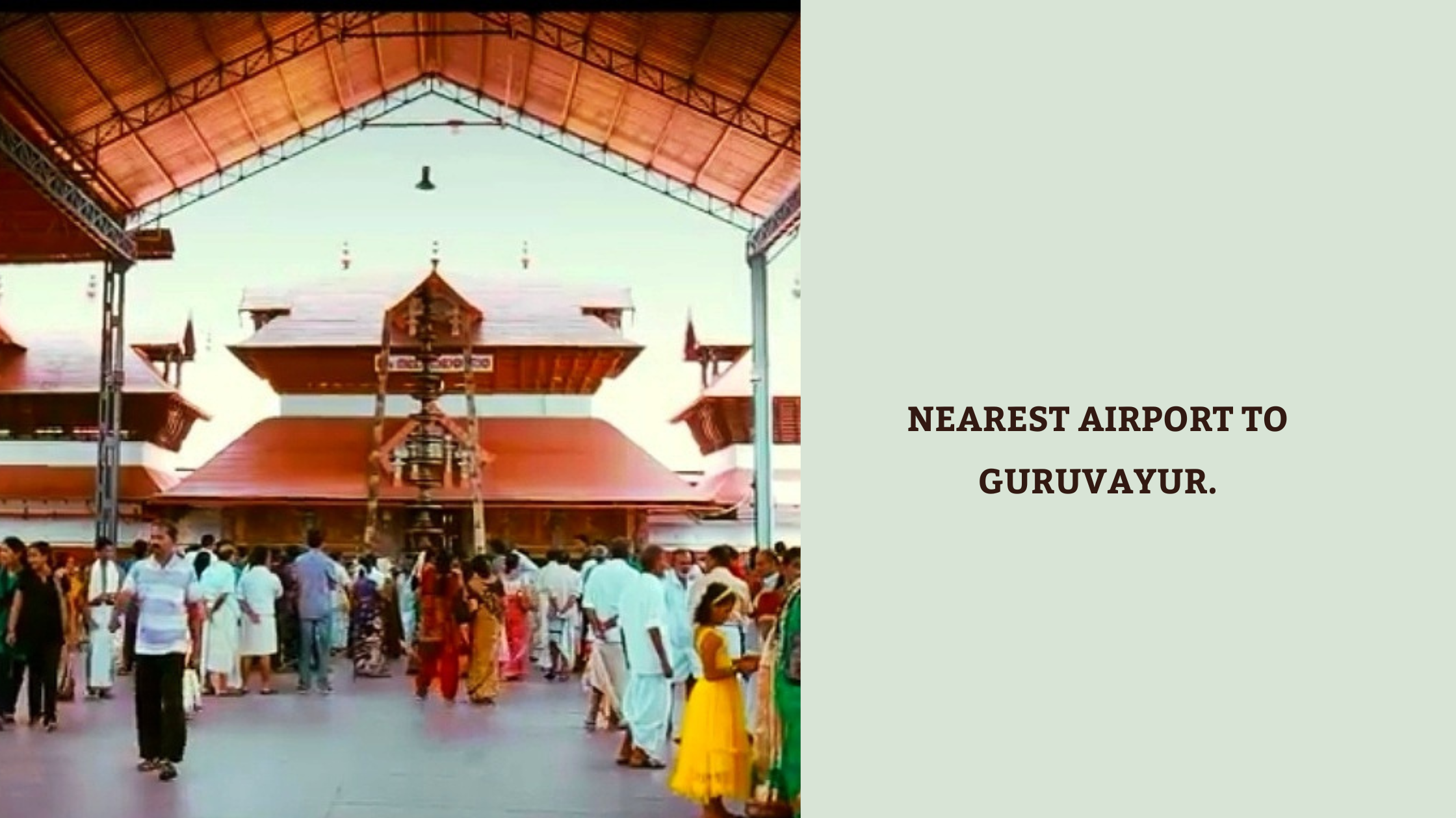 Nearest Airport to Guruvayur.