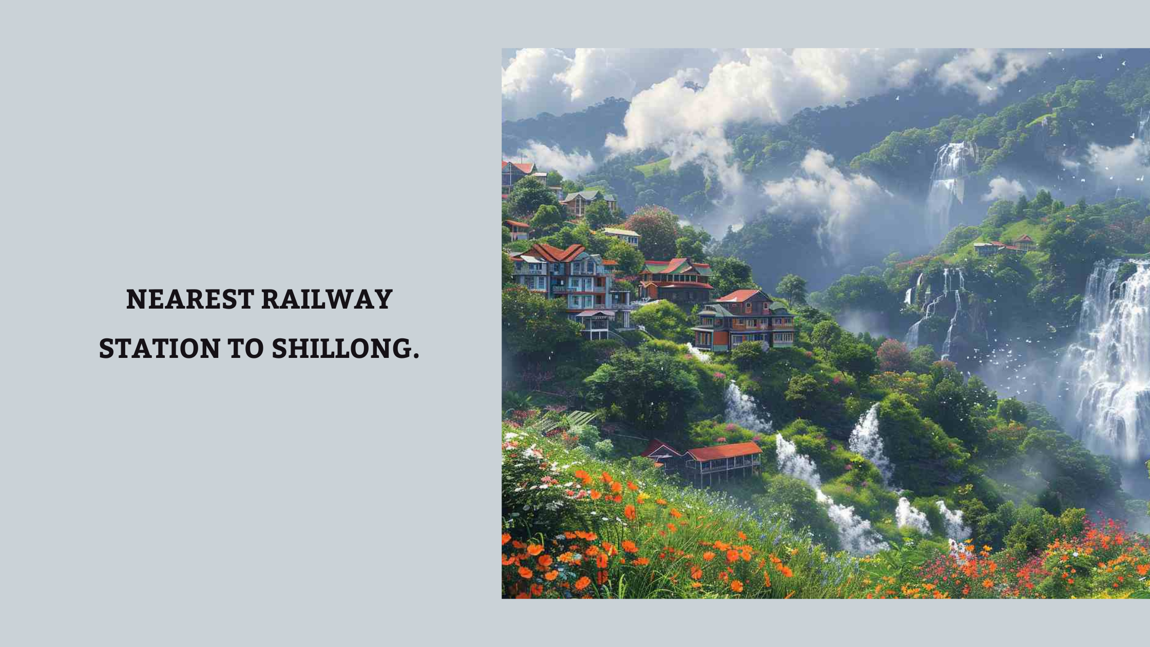 Nearest Railway Station to Shillong