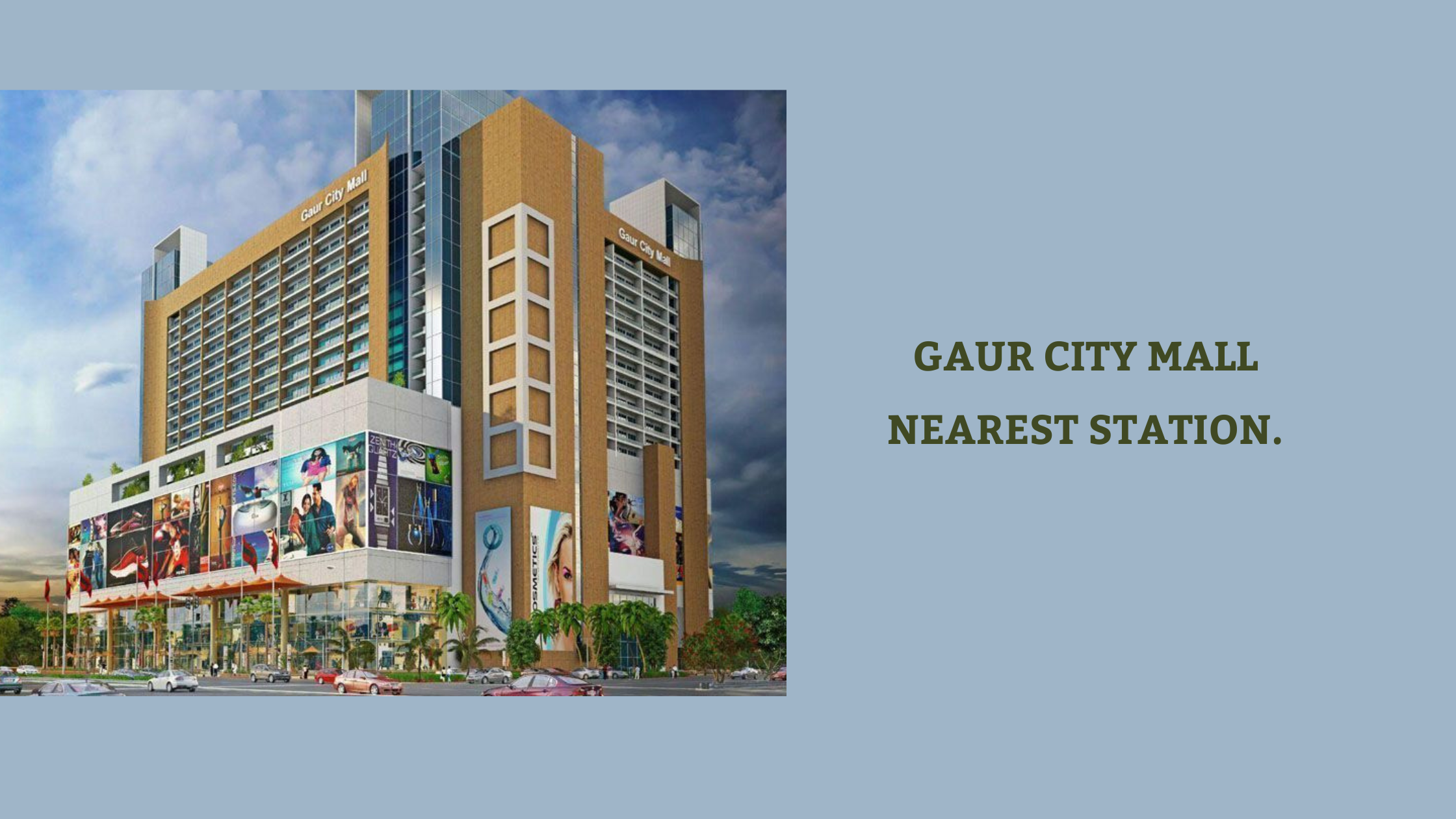 Gaur City Mall Nearest Station