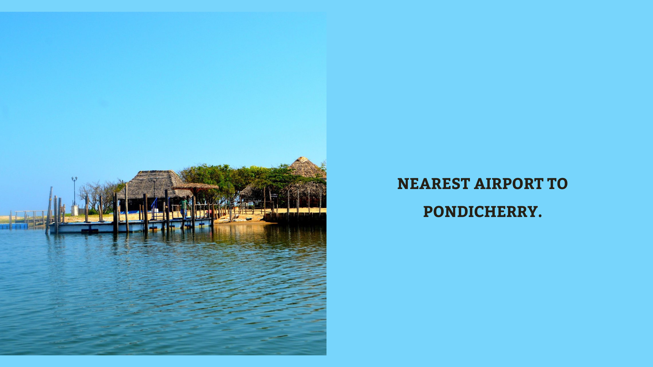 Nearest Airport to Pondicherry