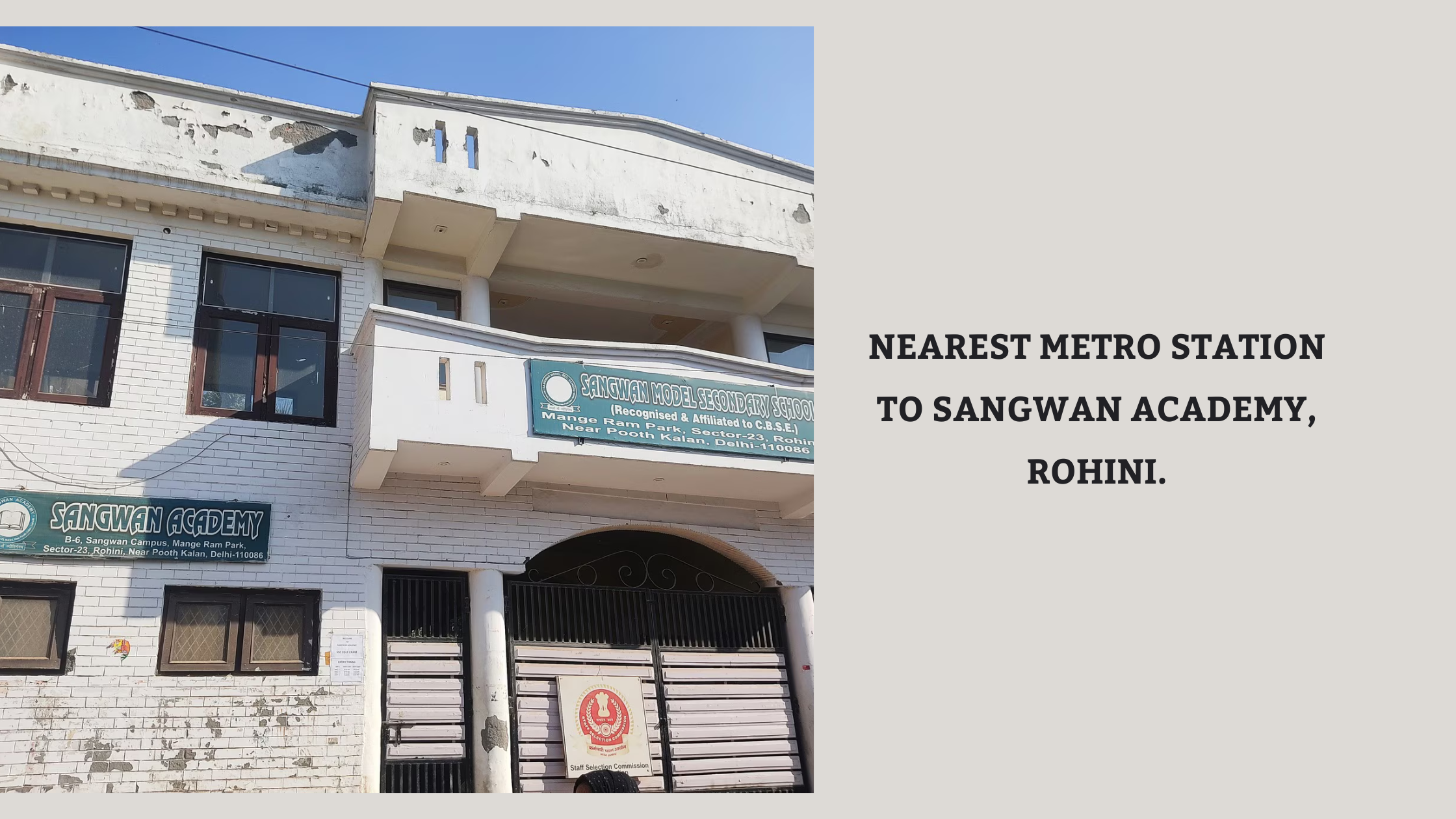 Nearest Metro Station to Sangwan Academy, Rohini.