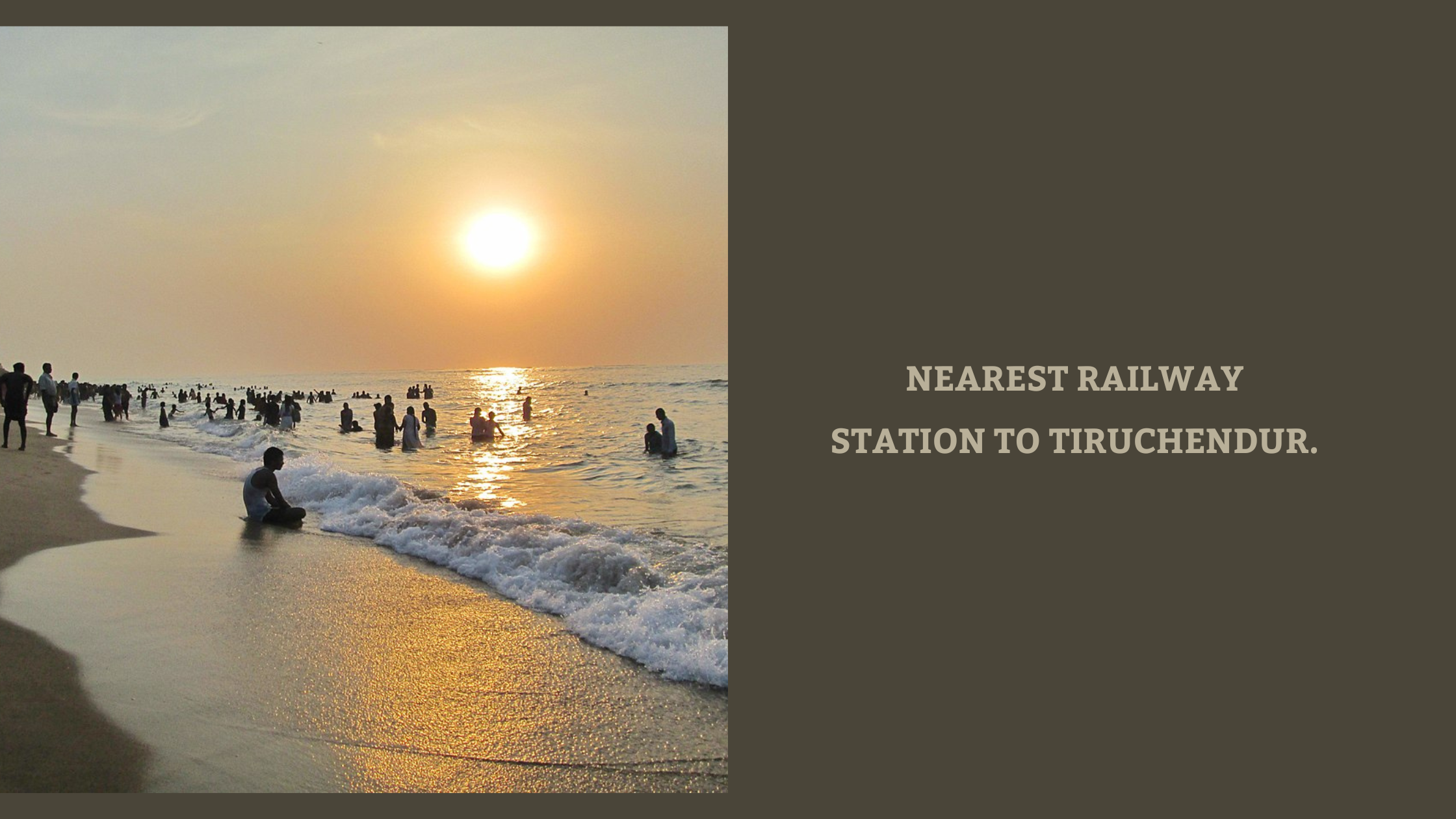 Nearest Railway Station to Tiruchendur