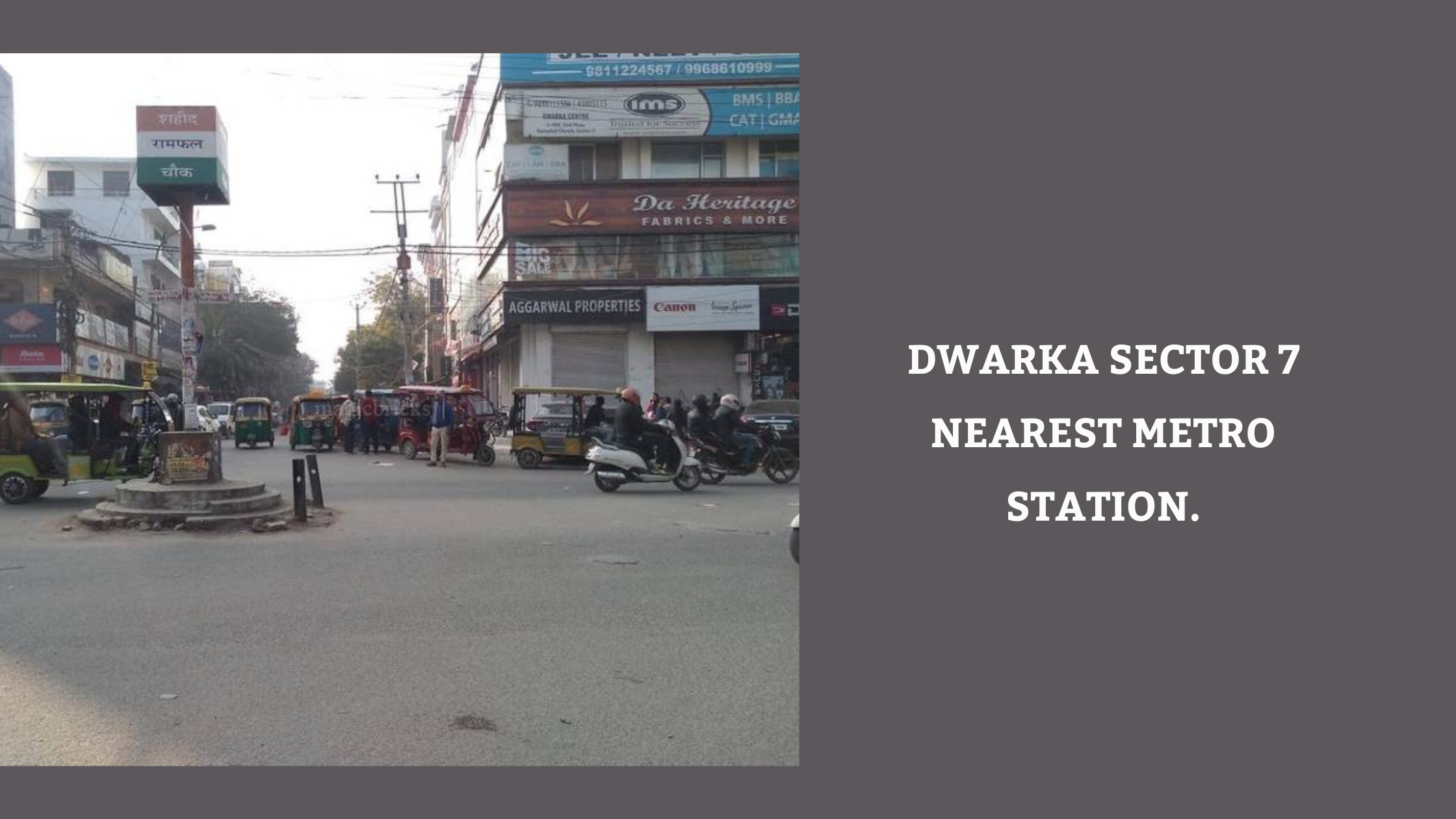 Dwarka Sector 7 Nearest Metro Station