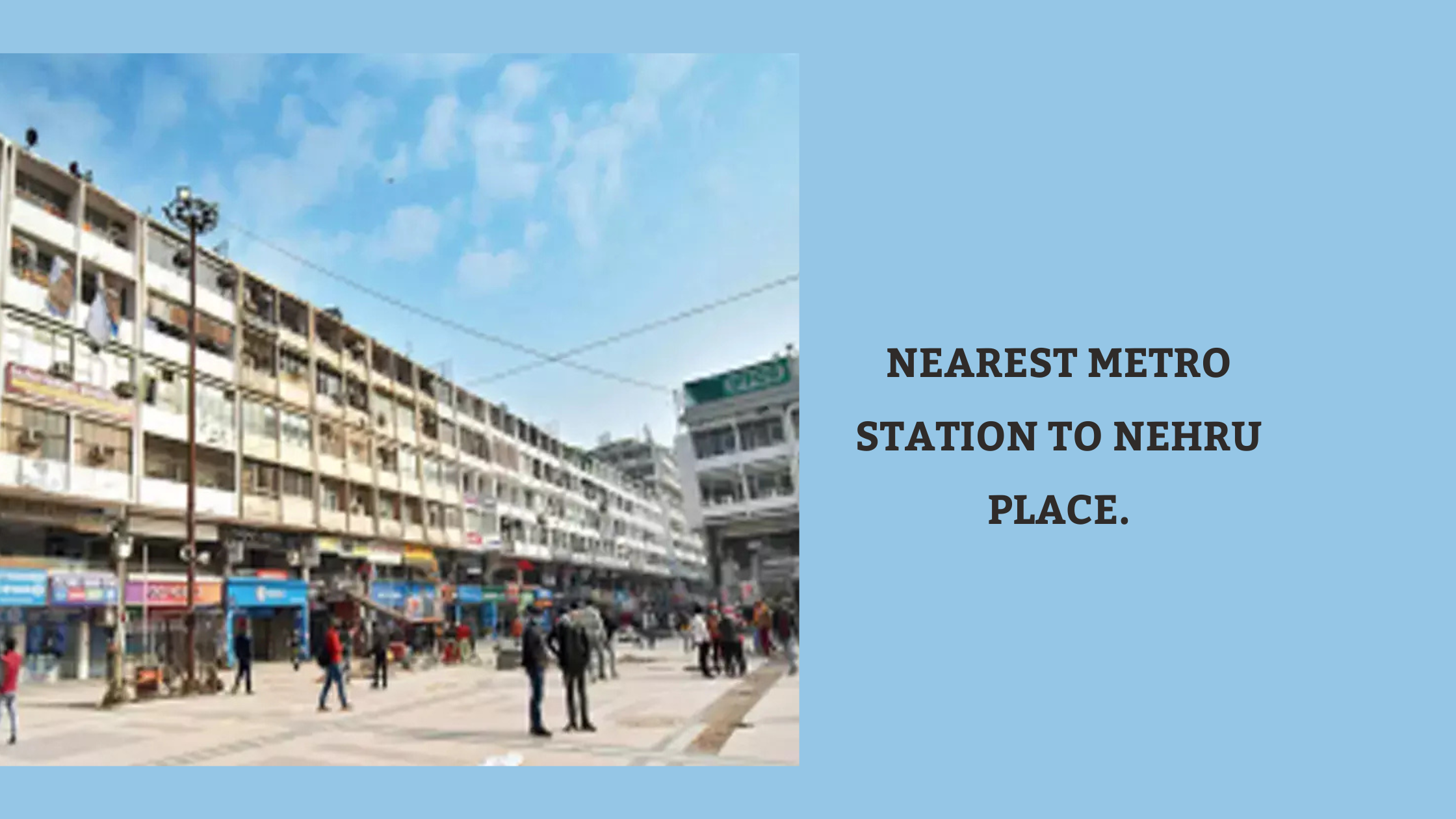 Nearest Metro Station to Nehru Place