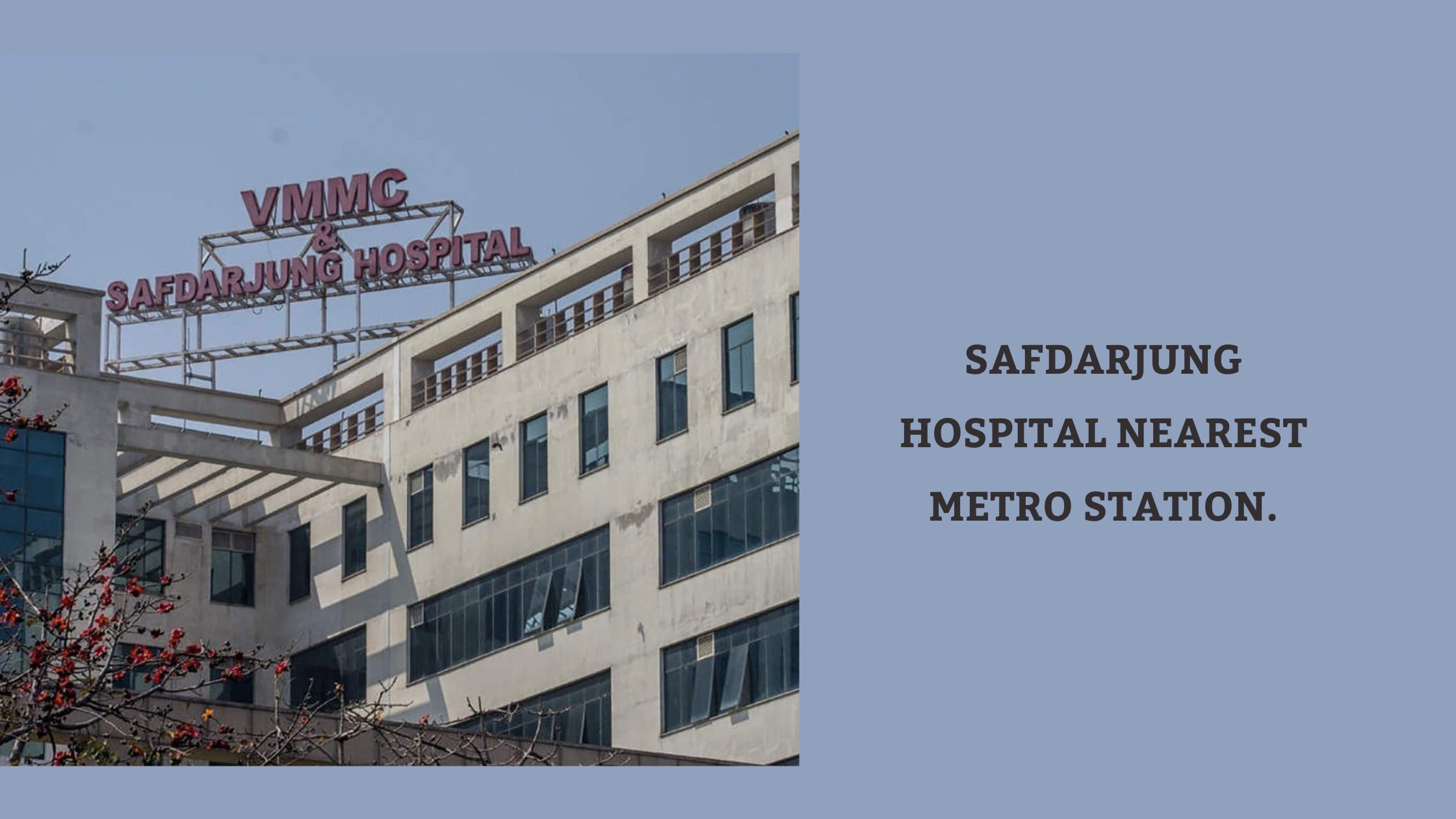 Safdarjung Hospital Nearest Metro Station