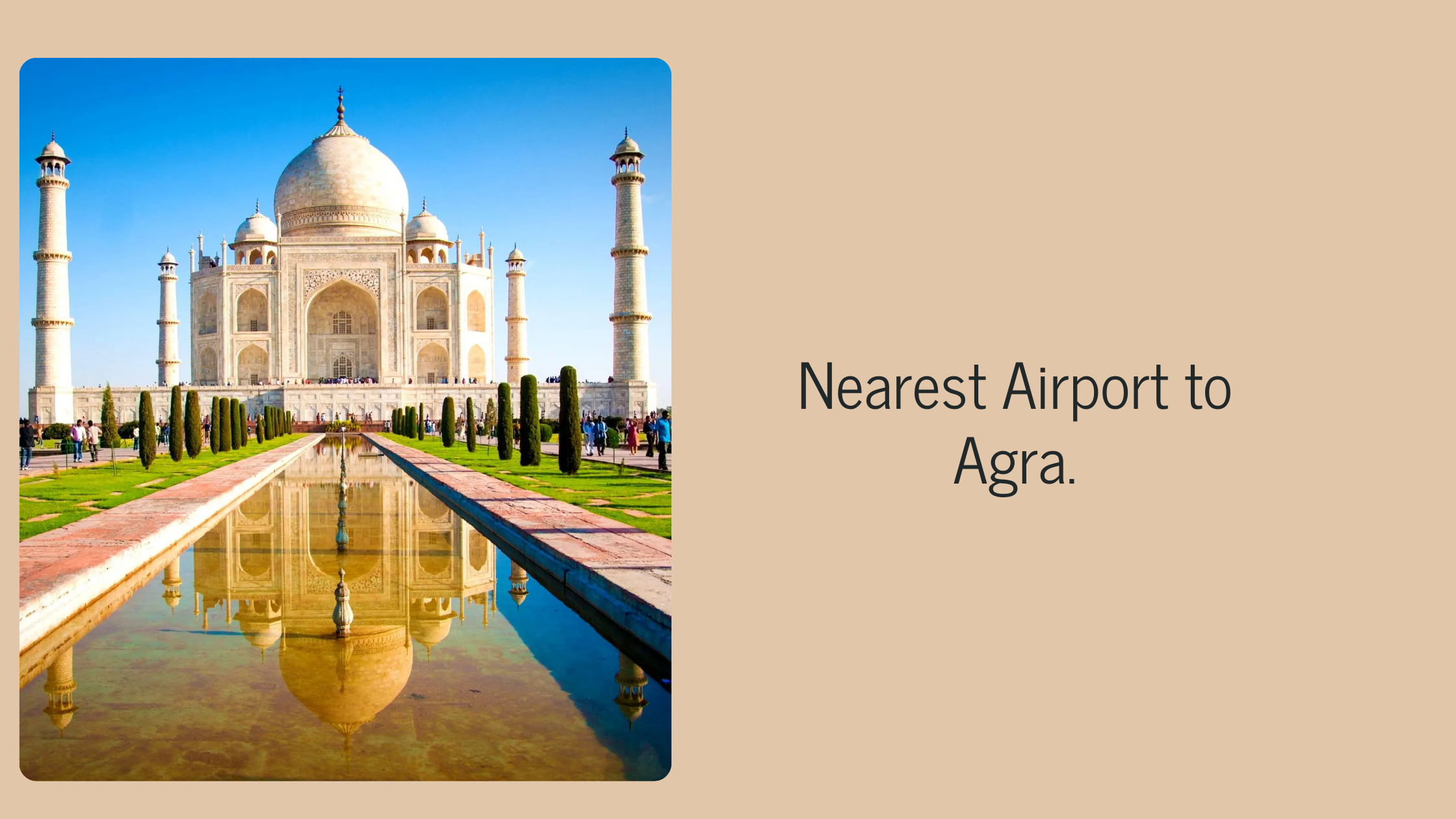 Nearest Airport to Agra