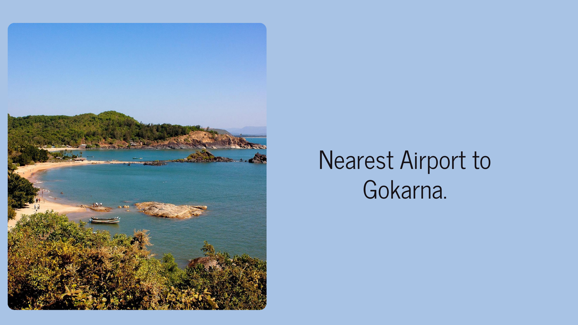 Nearest Airport to Gokarna