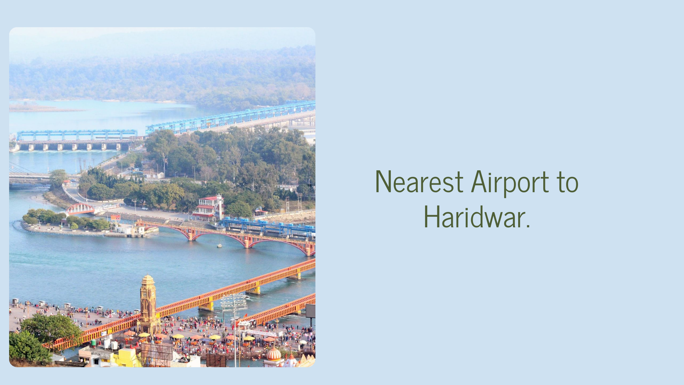 Nearest Airport to Haridwar