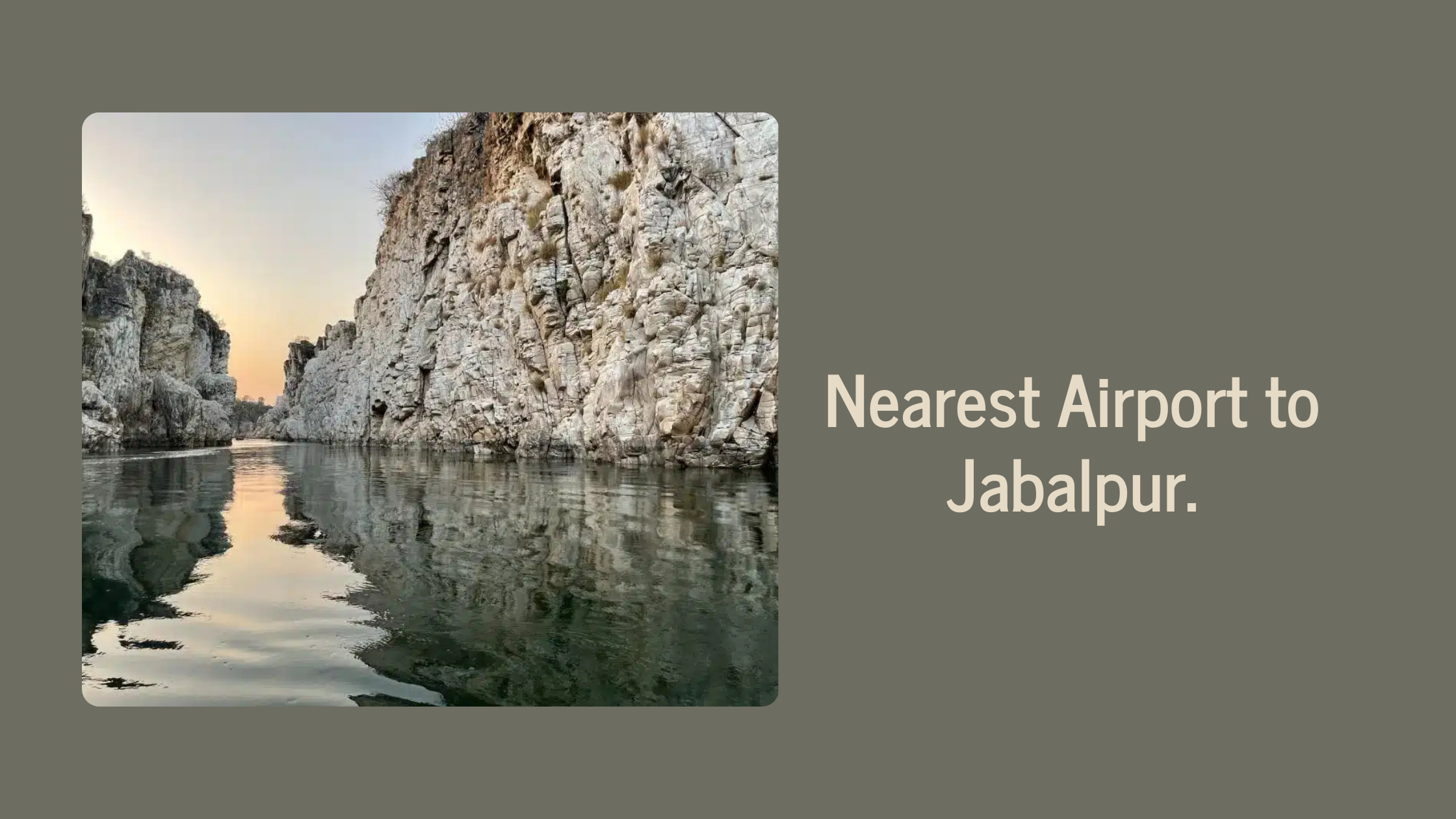 Nearest Airport to Jabalpur