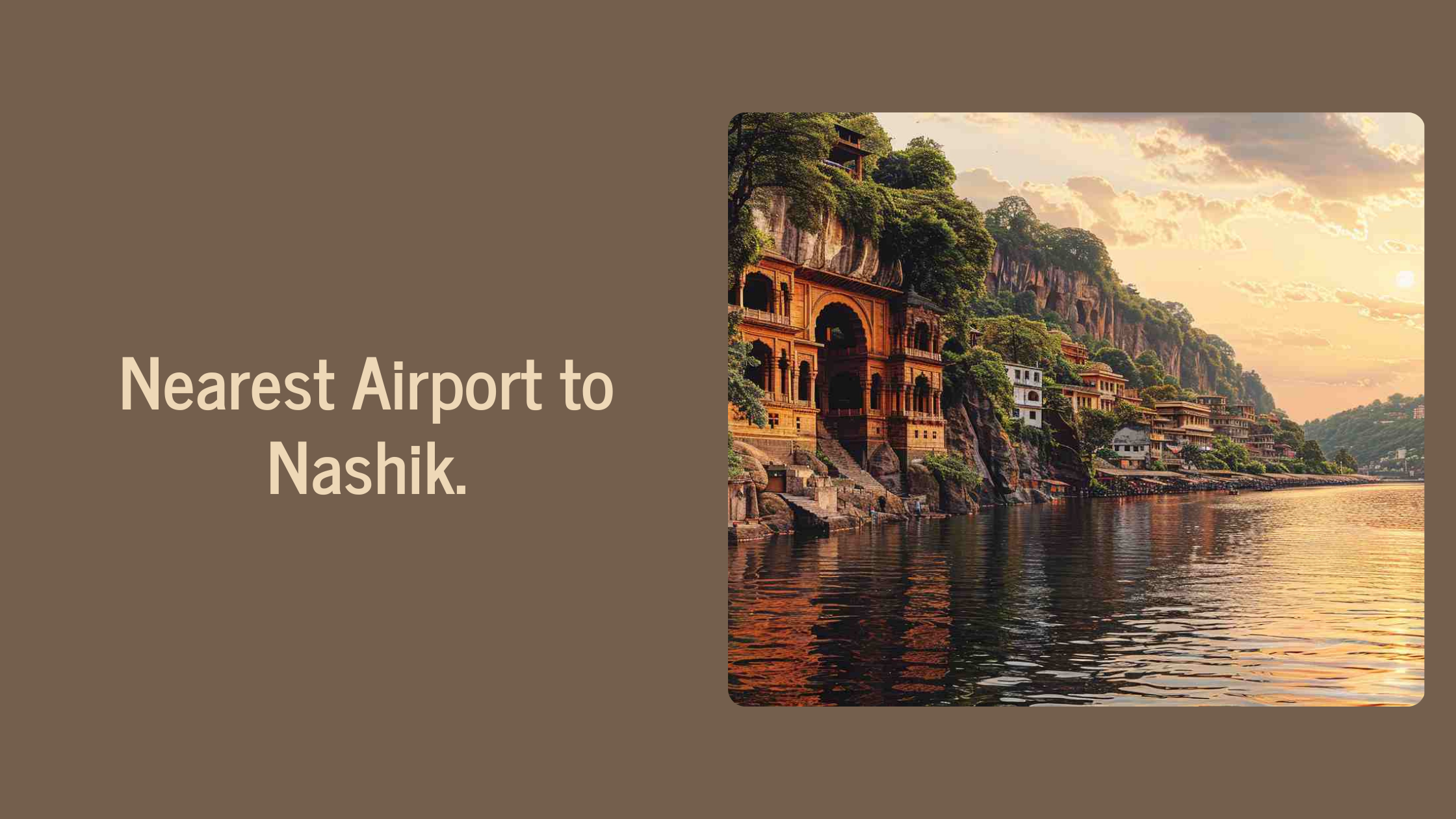 Nearest Airport to Nashik