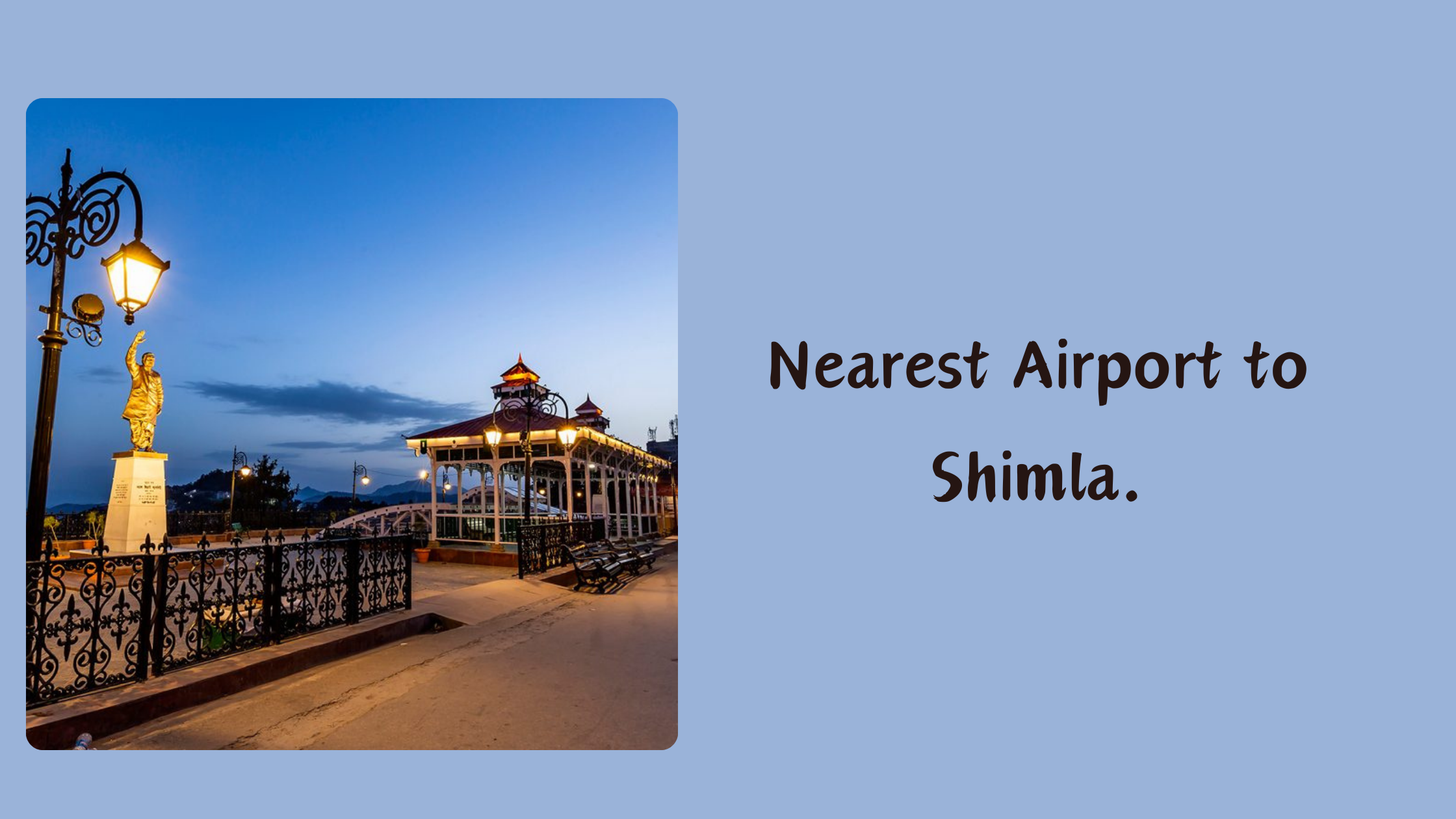 Nearest Airport to Shimla