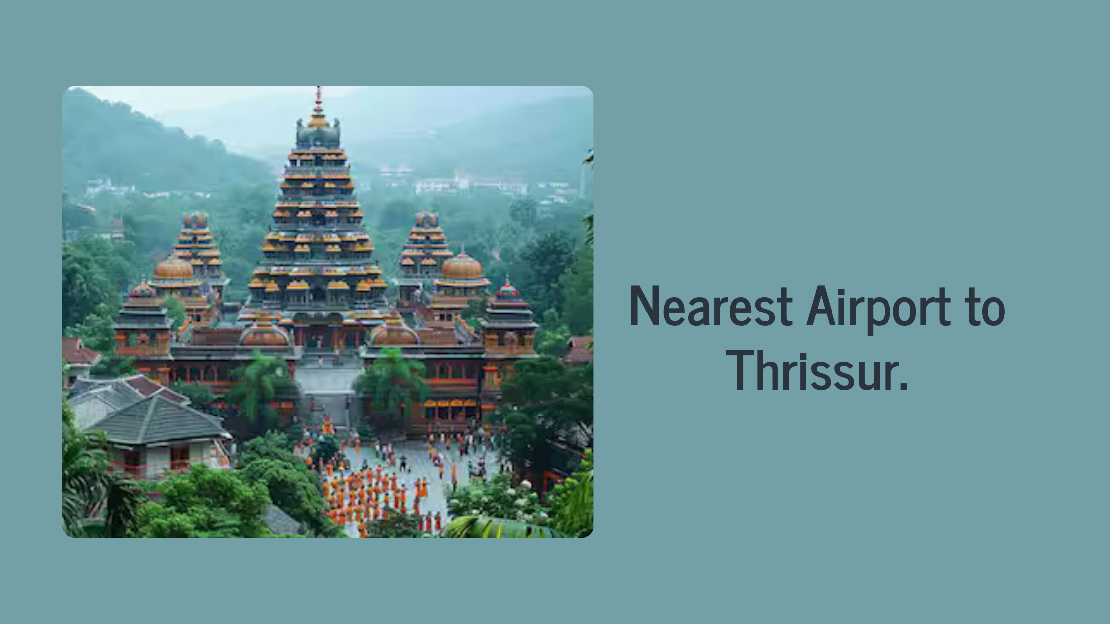 Nearest Airport to Thrissur