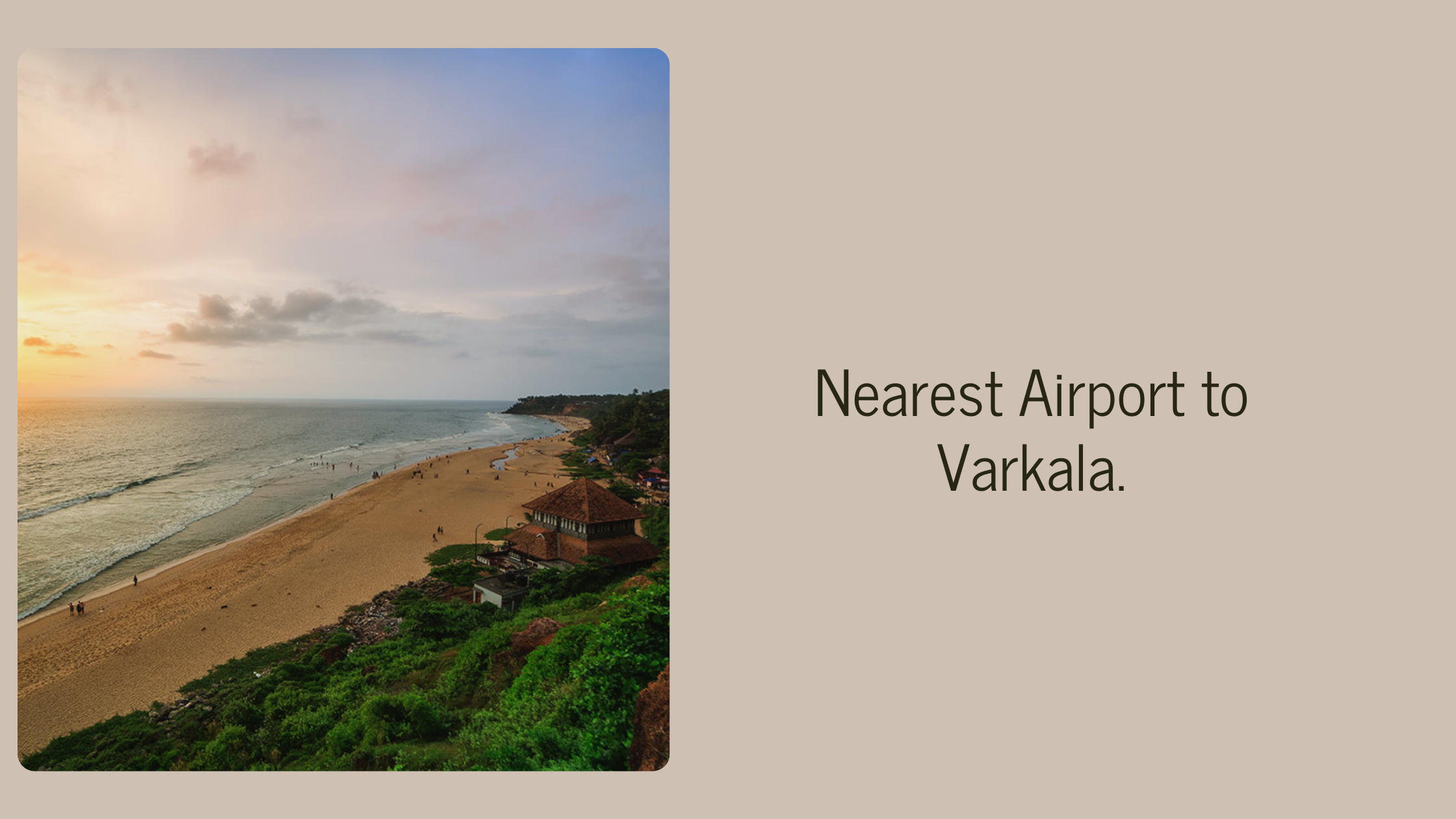 Nearest Airport to Varkala