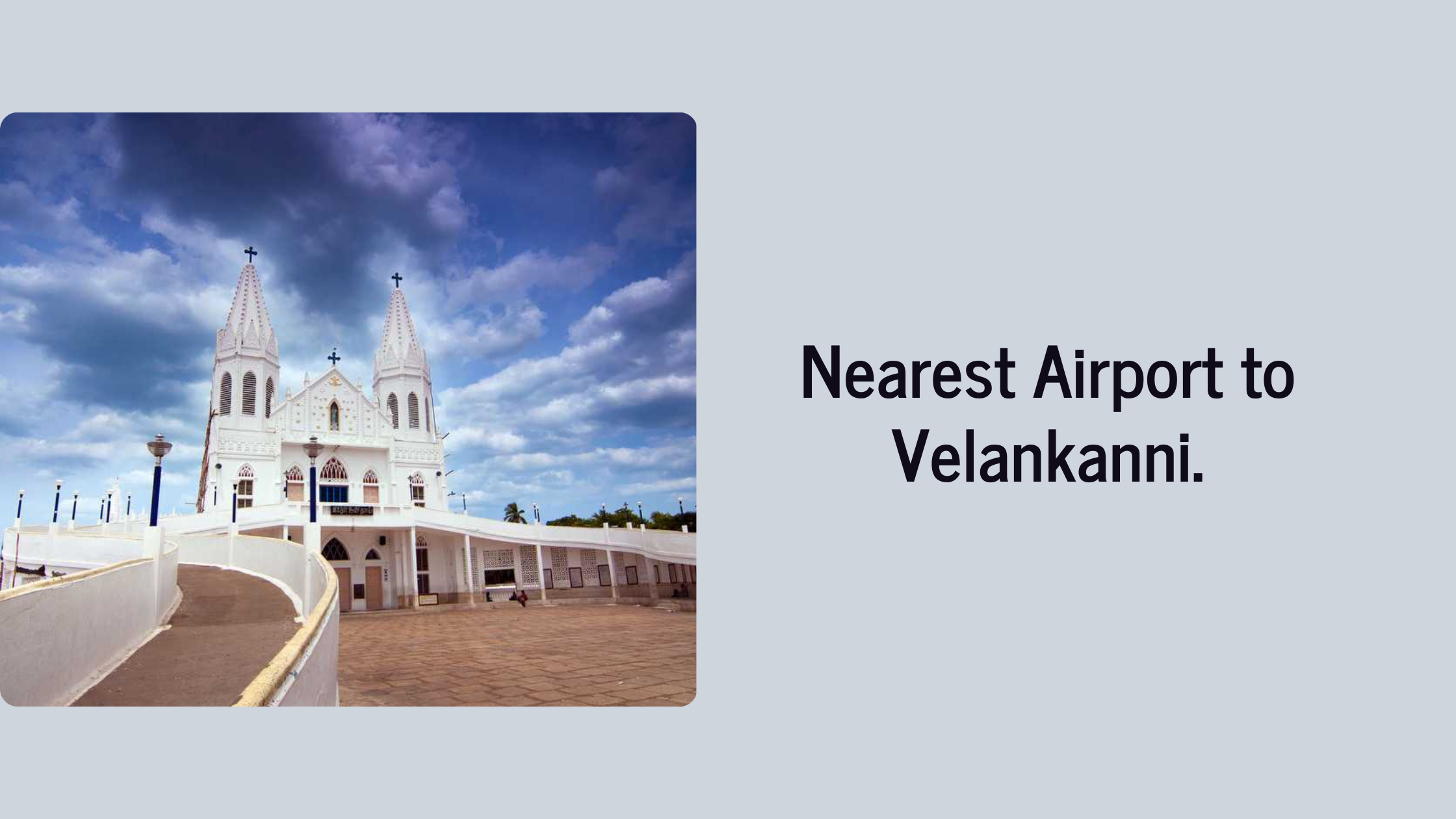 Nearest Airport to Velankanni