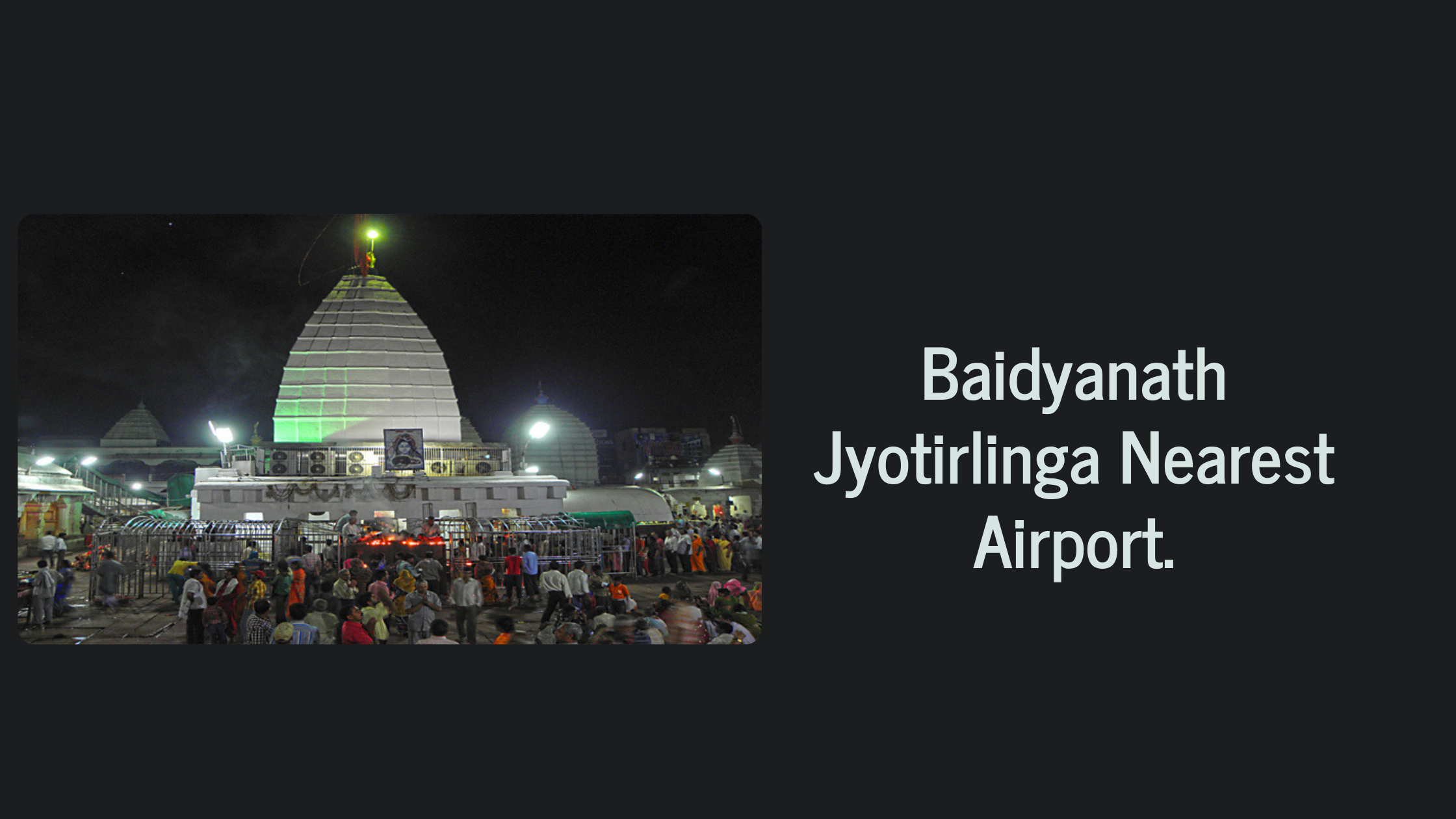 Baidyanath Jyotirlinga Nearest Airport