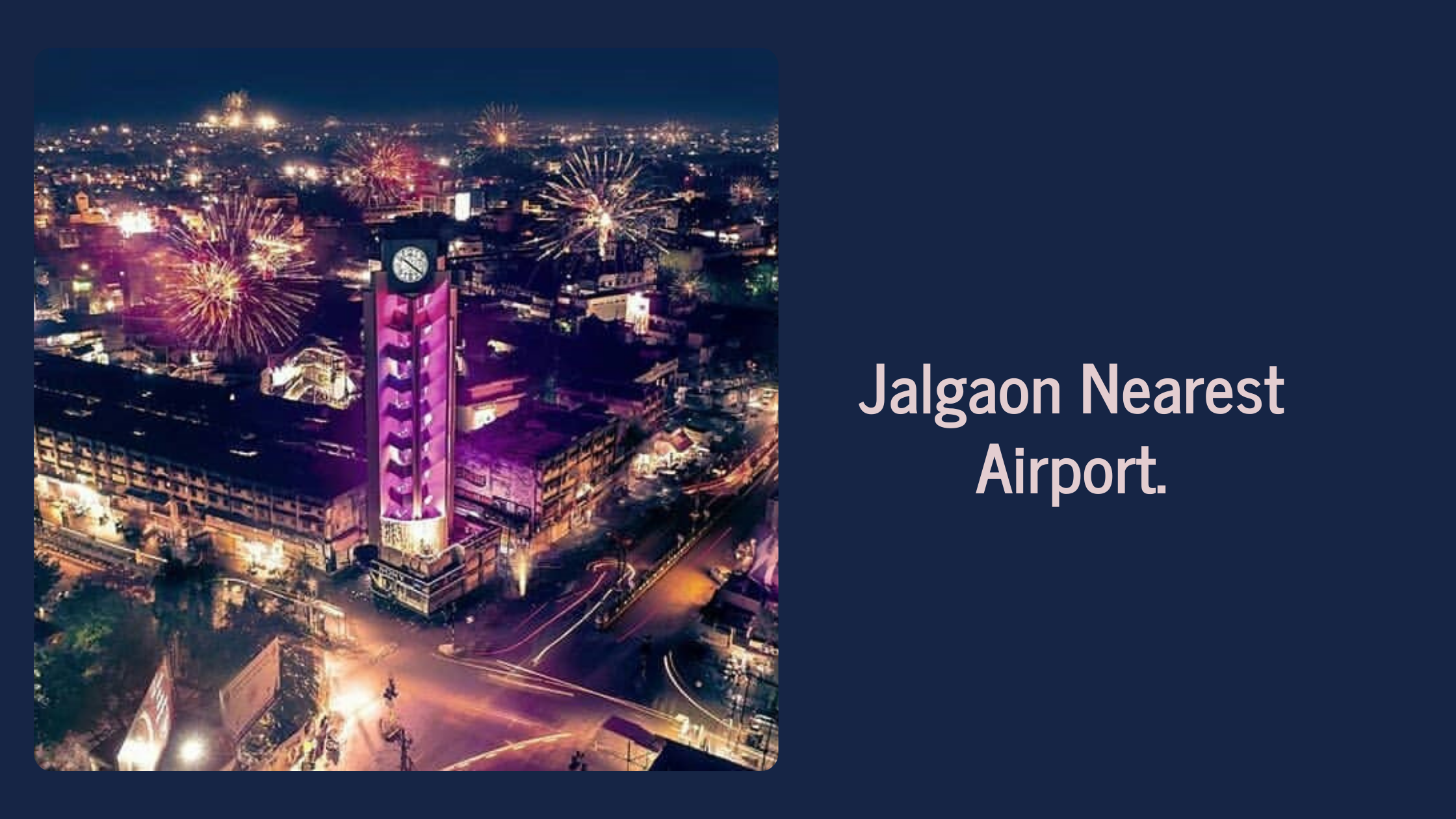 Jalgaon Nearest Airport