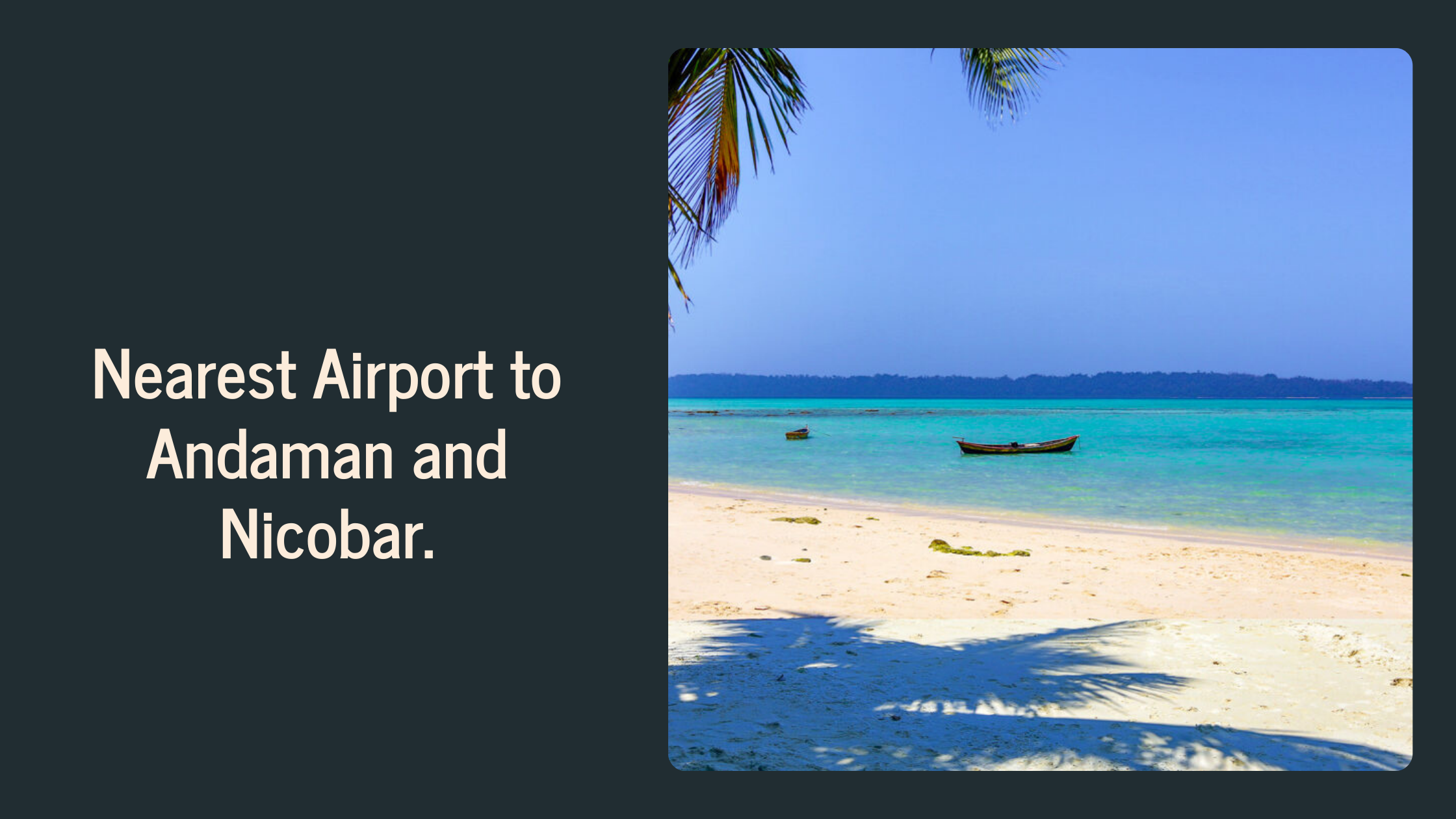 Nearest Airport to Andaman and Nicobar