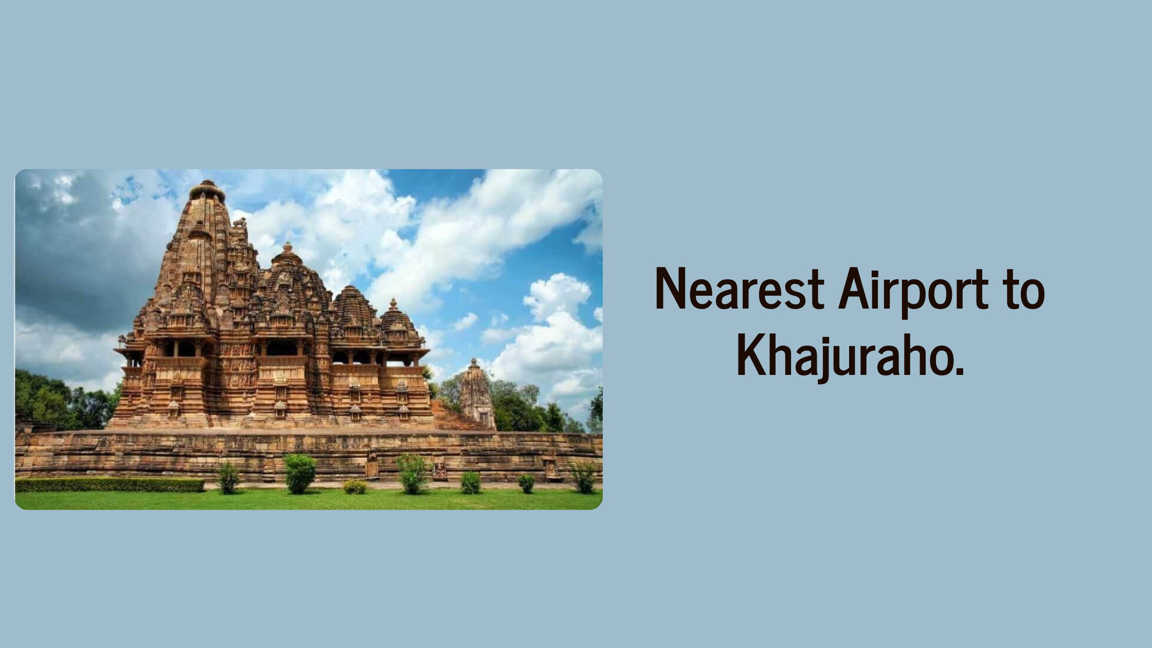 Nearest Airport to Khajuraho