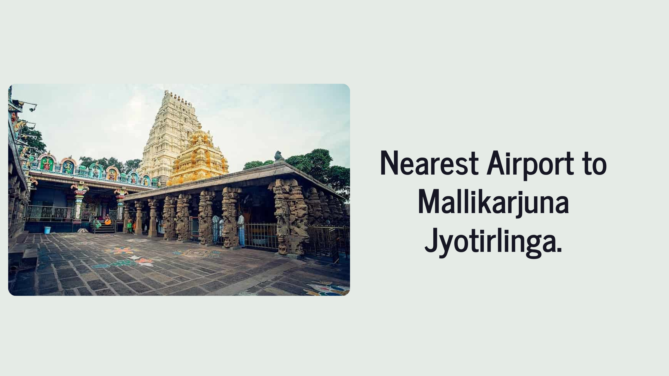 Nearest Airport to Mallikarjuna Jyotirlinga