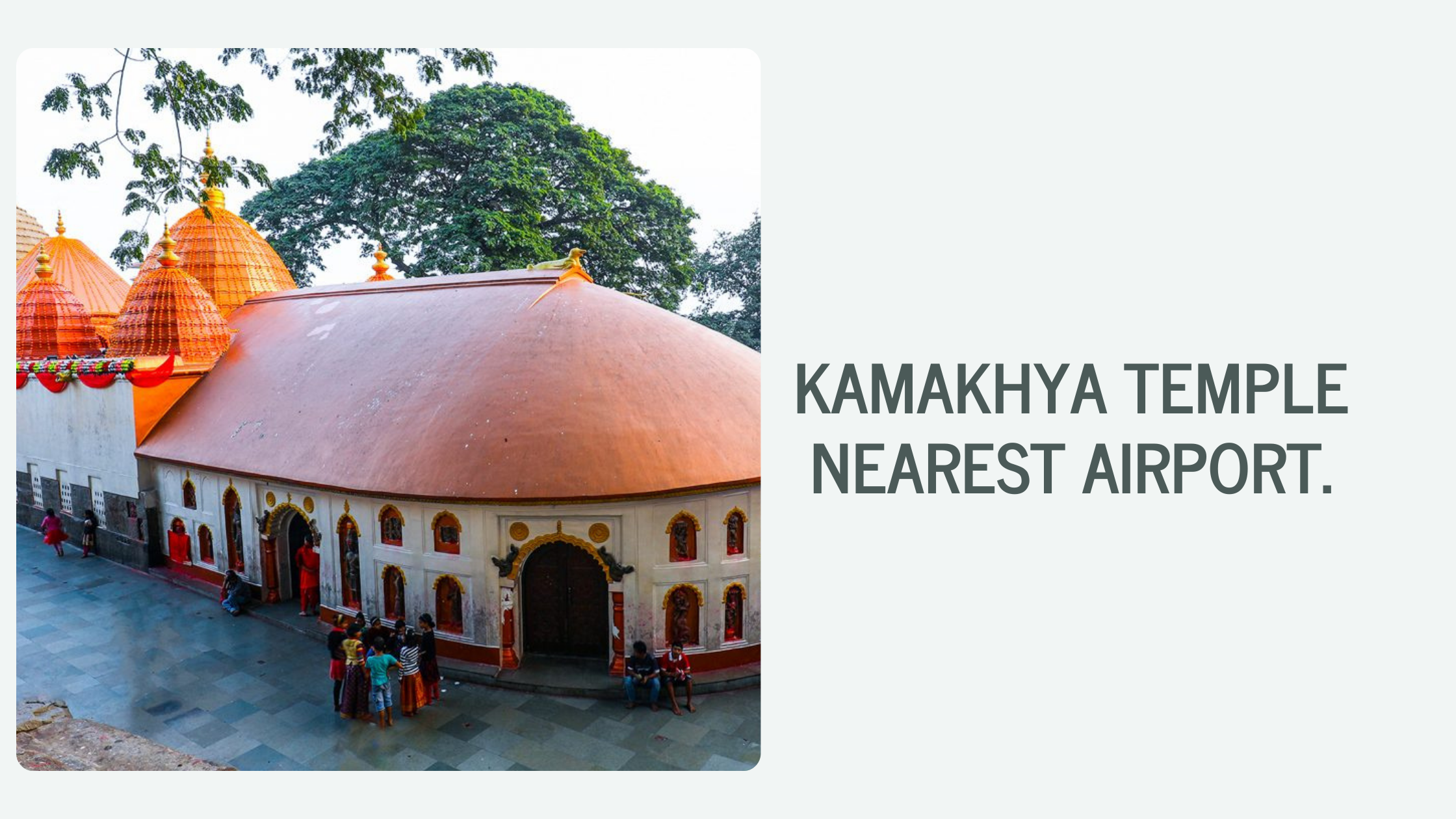 Kamakhya Temple Nearest Airport