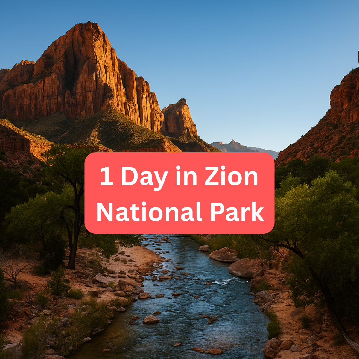 1 Day in Zion National Park